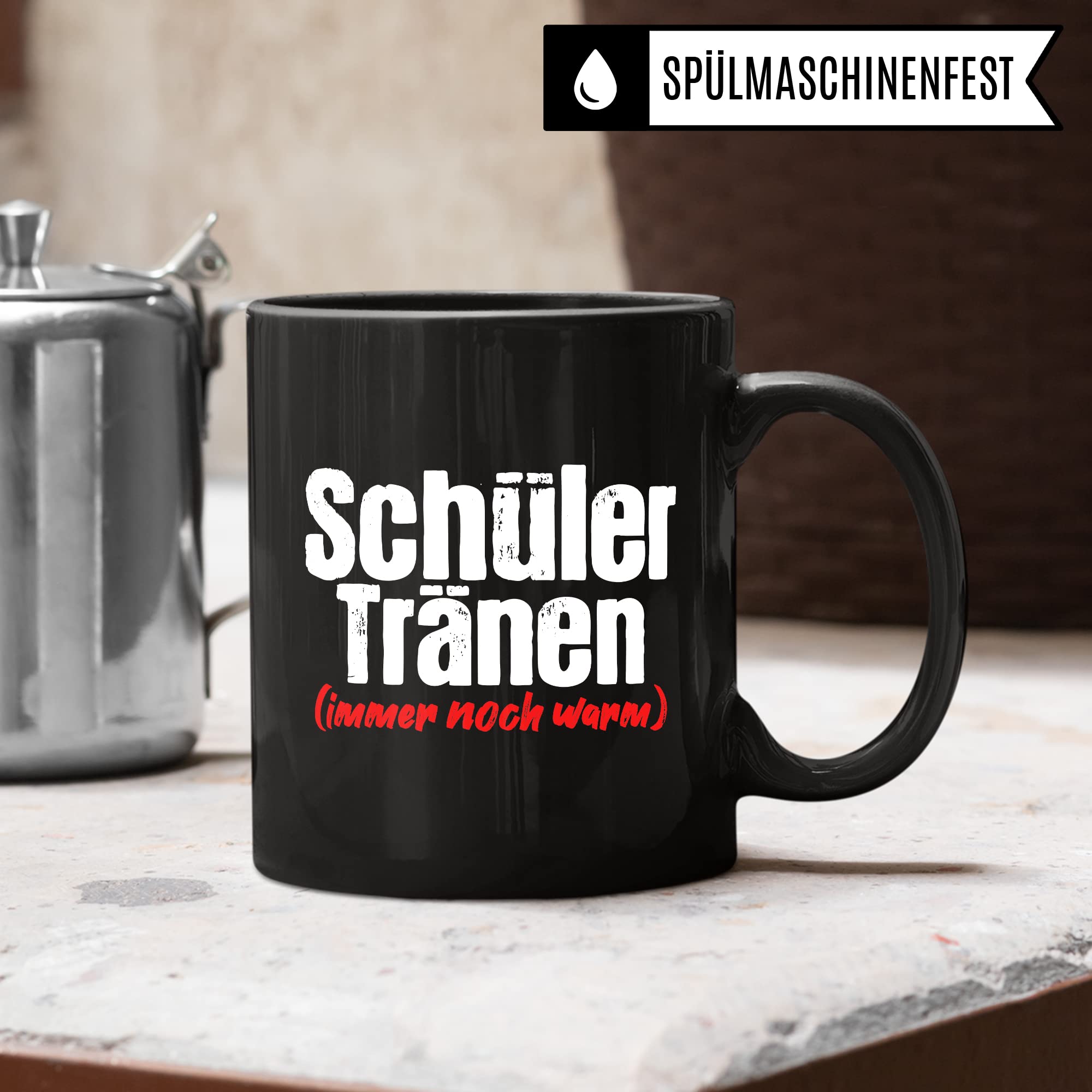 Lehrer Tasse lustig - Schüler Tränen noch warm - Kaffeetasse Schule Geschenk für Lehrer & Lehrerin Witz Kaffee-Becher