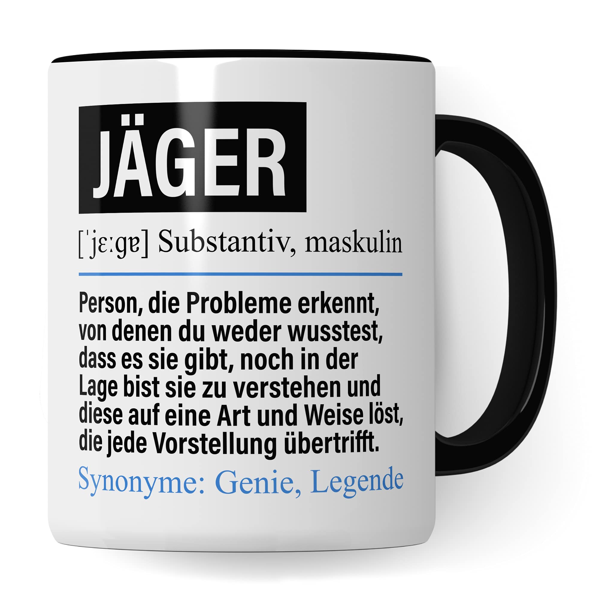 Jäger Tasse lustig, Waidmann Jagd Geschenk, Spruch Jäger Beruf Geschenkidee, Kaffeetasse Jagd Kaffeebecher Teetasse Becher