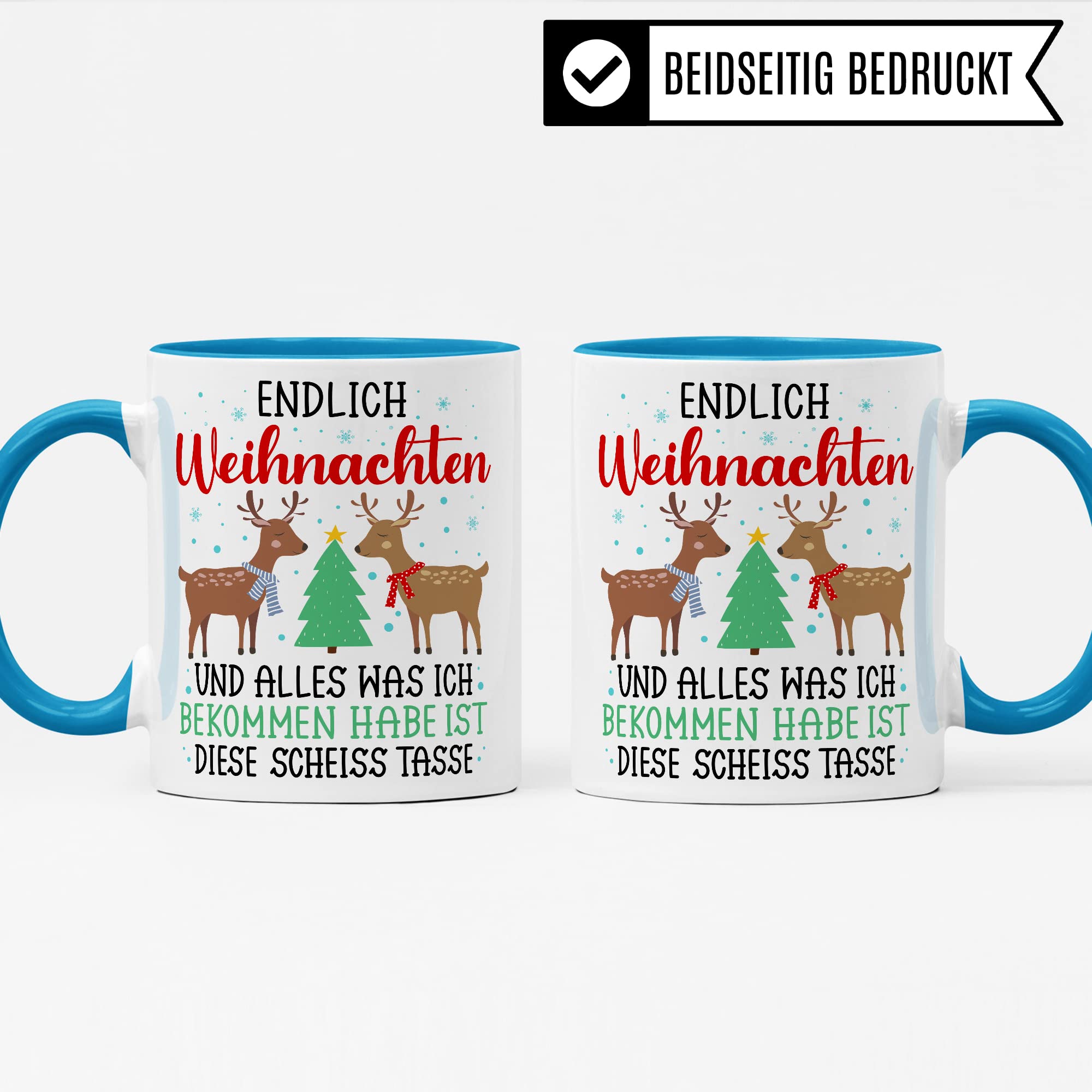 Weihnachten Tasse Geschenk Kaffeetasse Geschenkidee Humor Weihnachtstasse Sarkasmus Kaffee-Becher witziger Geschenkartikel Endlich Weihnachten alles was ich bekomm ist diese scheiß Tasse Spruch