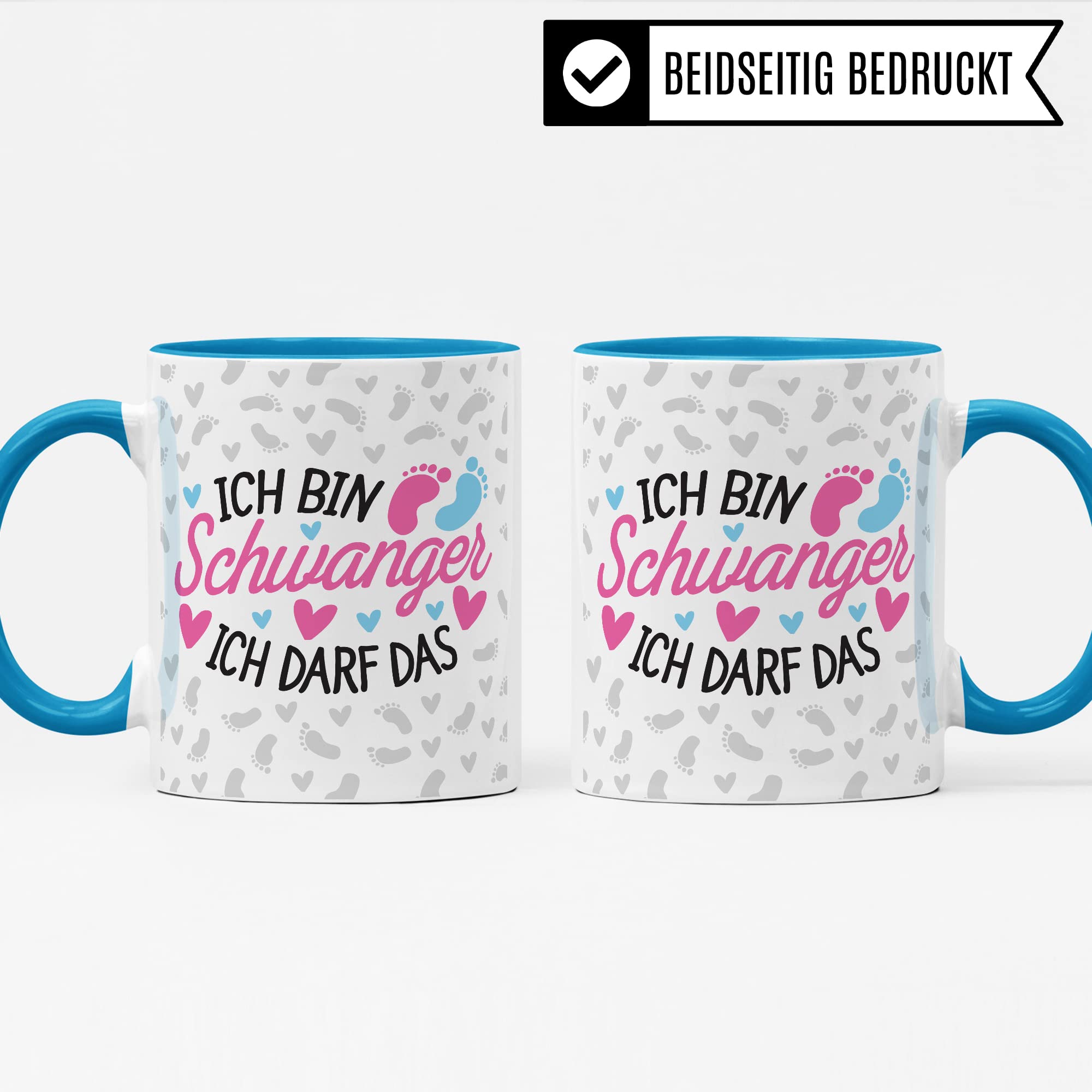 Schwangerschaft Tasse - Ich bin Schwanger Ich darf das - Geschenk für Schwangere schöner Spruch Geschenkidee werdende Mutter Kaffee-Becher