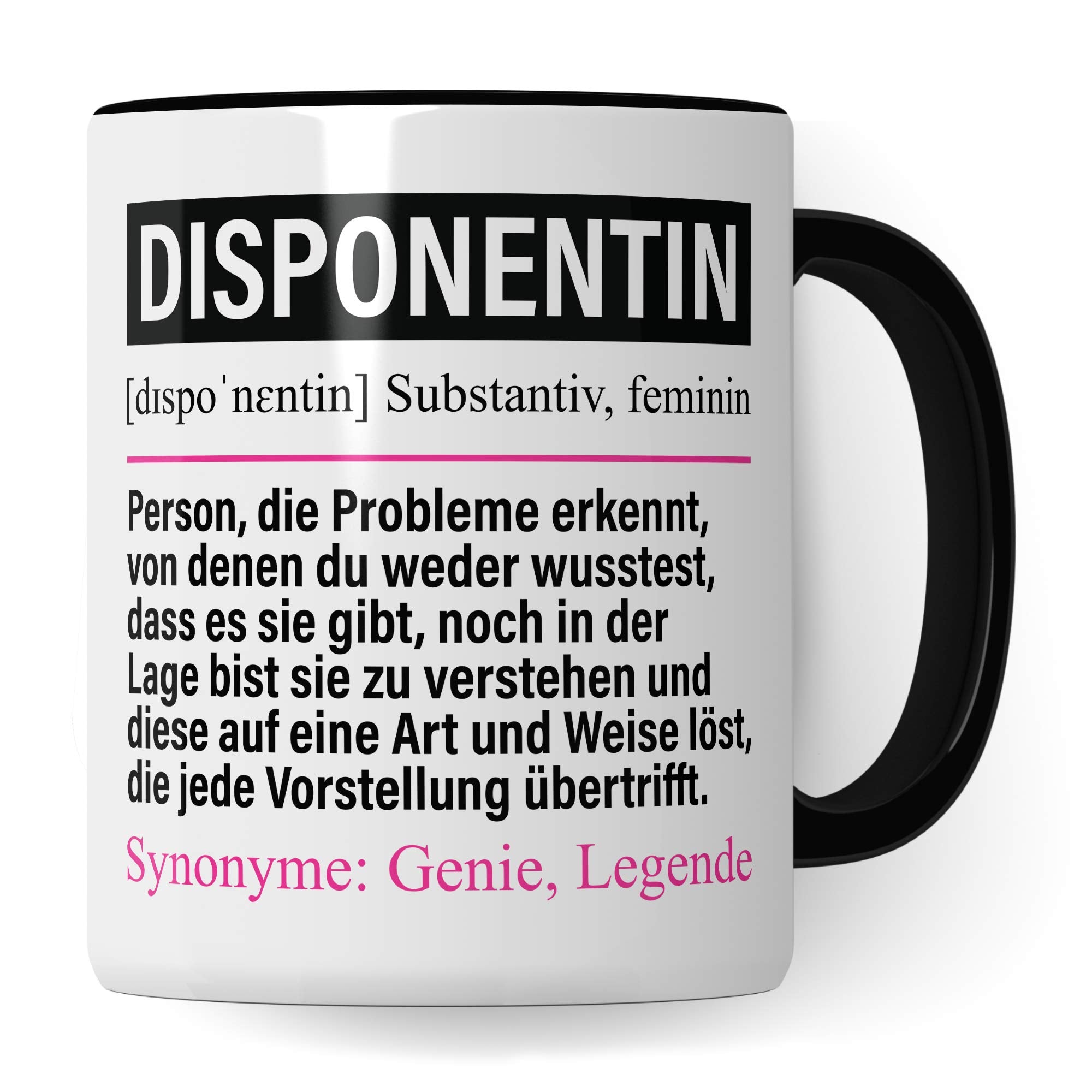 Pagma Druck Tasse Disponentin lustig, Beruf Disponentin Geschenk, Spruch Disposition Kaffeebecher Geschenkidee, Kaffeetasse Frauen Teetasse Becher