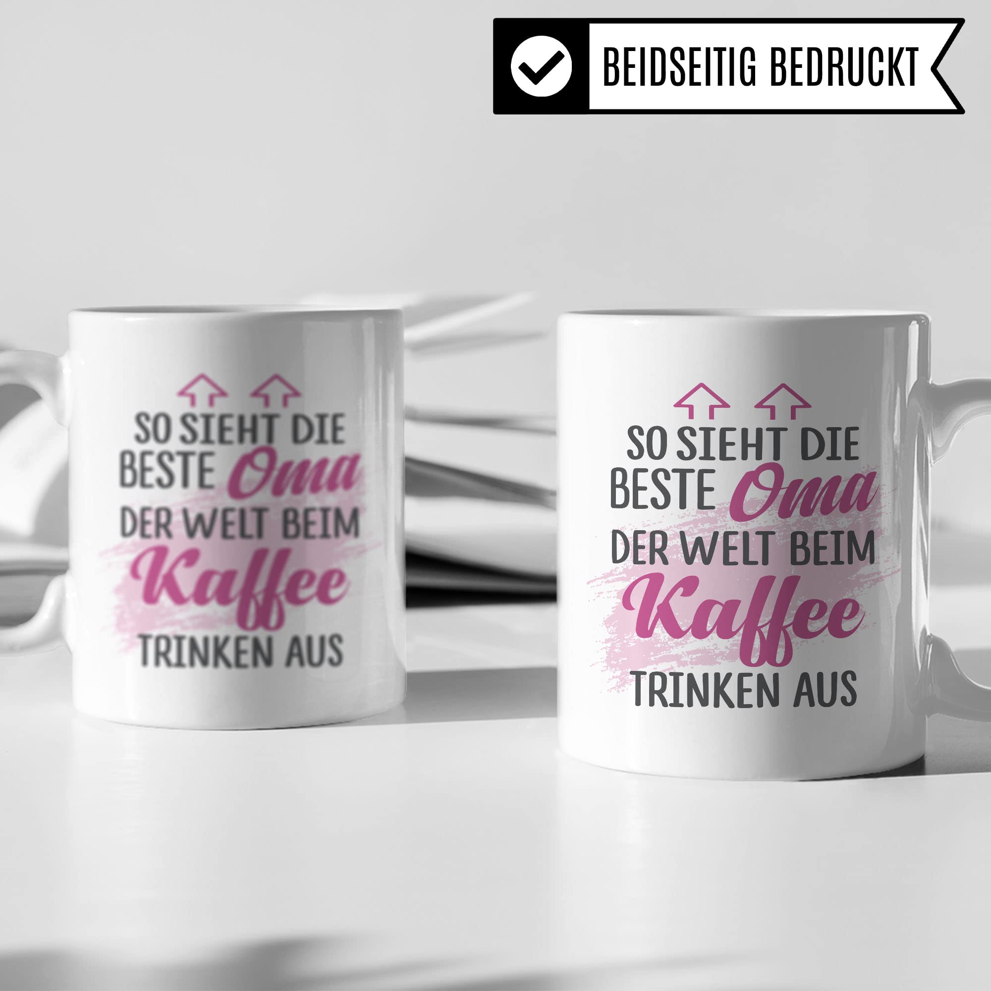 Tasse Oma Geschenk, So sieht die beste Oma der Welt beim Kaffee trinken aus Geschenkidee Großmutter Kaffeetasse mit Spruch Kaffee-Becher Teetasse Familie