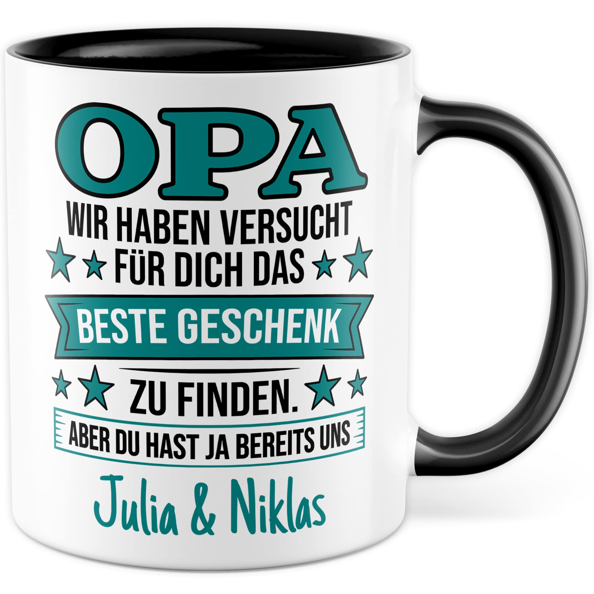 Opa Tasse personalisierbar, Opa - wir haben versucht für dich das beste Geschenk zu finden. Aber du hast ja bereits uns Geschenk personalisiert Großvater Spruch Enkelkinder schöner Spruch Geschenkidee Kaffeetasse Enkel