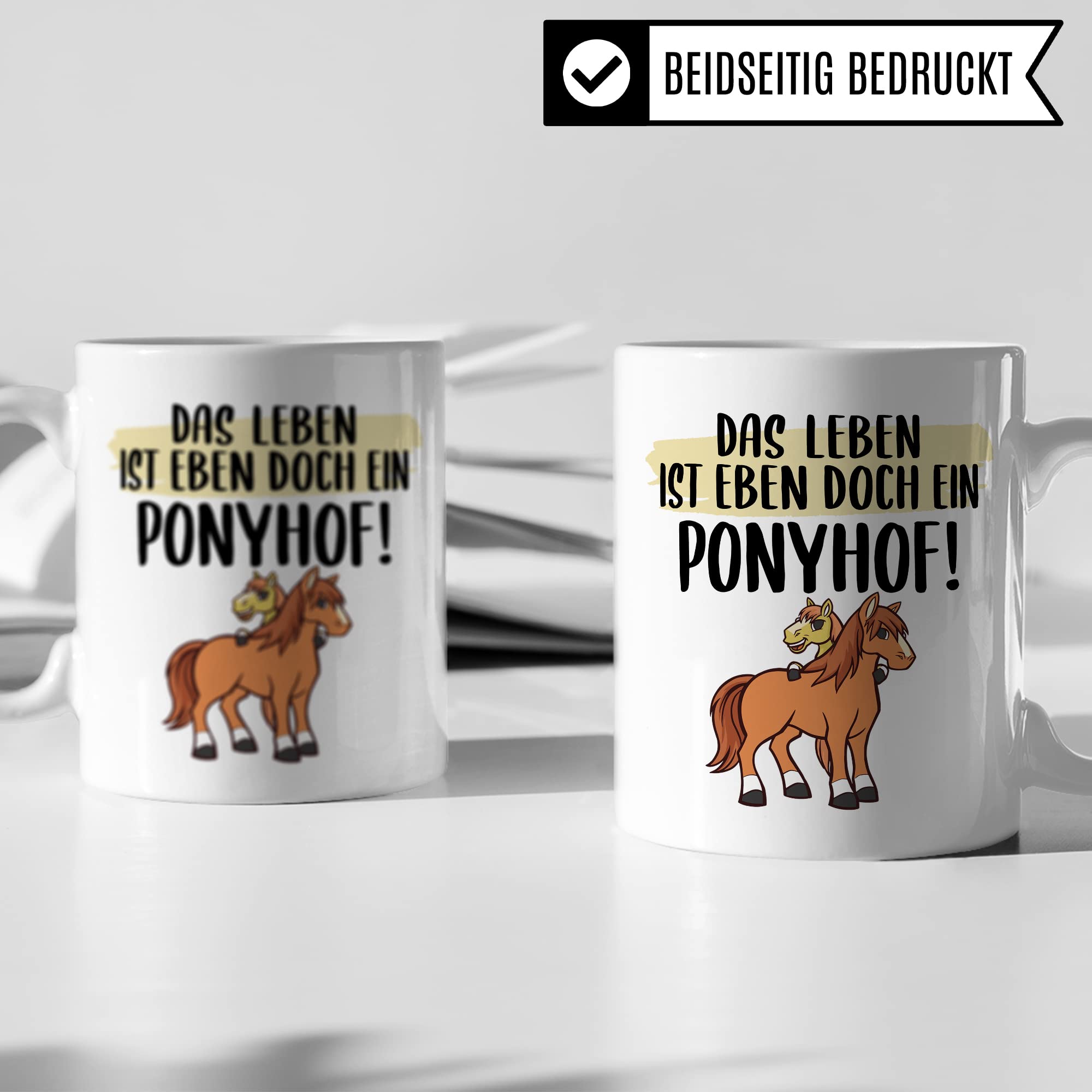 Das Leben ist ein Ponyhof Tasse Pferd Pferde Kaffeetasse Reiterin Kaffee-Becher Reiten beste Freundin Vierbeiner Teetasse Pferdemädchen Mädchen Pferdeliebhaber Geschenk Geschenkidee Stall Reiter