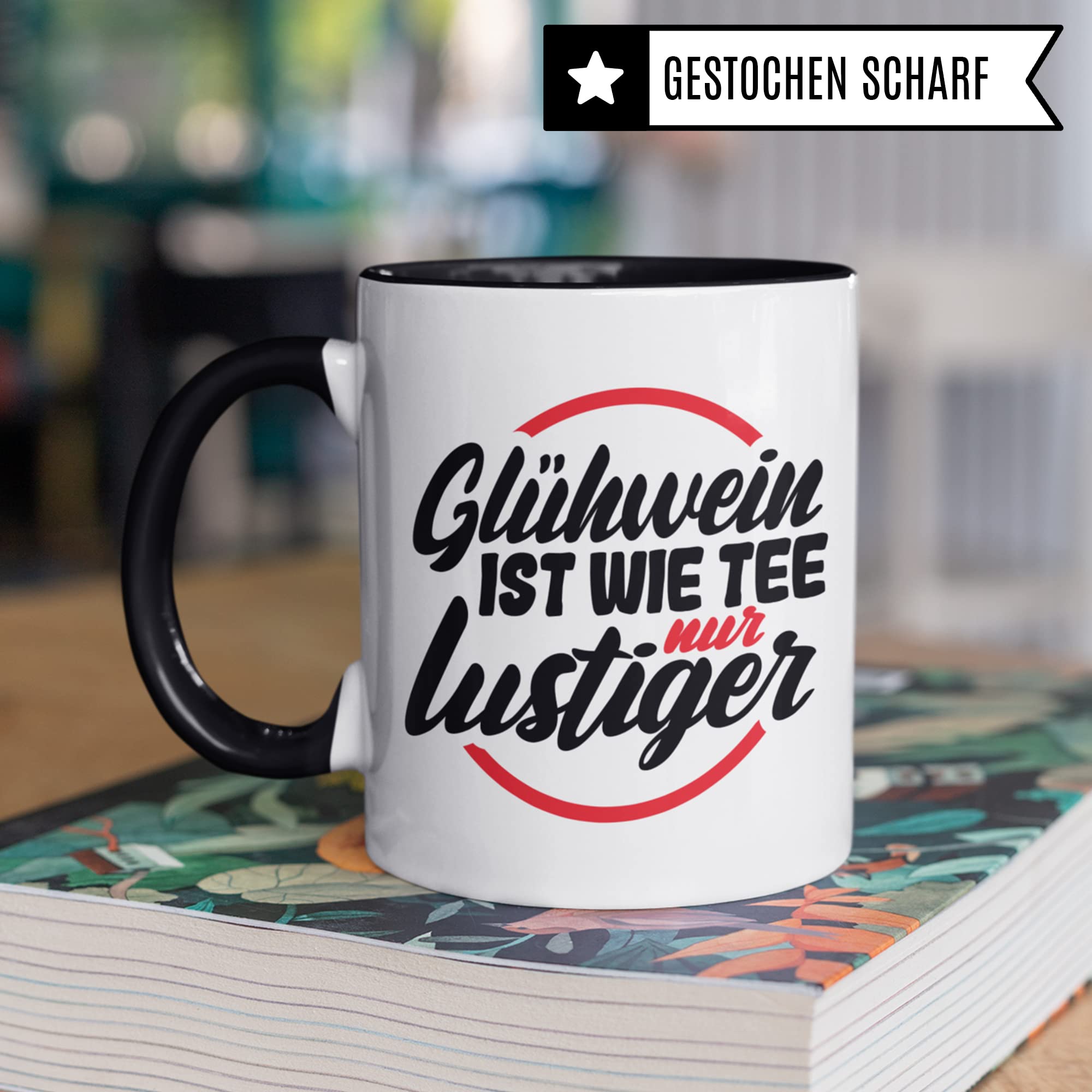 Tasse mit Spruch: "Glühwein ist wie Tee nur lustiger" Geschenk Weihnachten Winter Glühwein-Becher Geschenkidee Punsch lustig