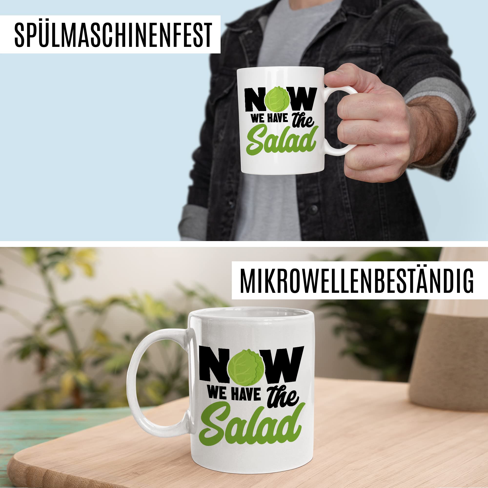 Witz Tasse mit Spruch Denglisch Kaffeetasse Humor Now we have the salad Witz Kaffee-Becher Englisch-Lehrer Geschenk lustig Jetzt haben wir den Salat Sprichwort Geschenkidee Wortspiel