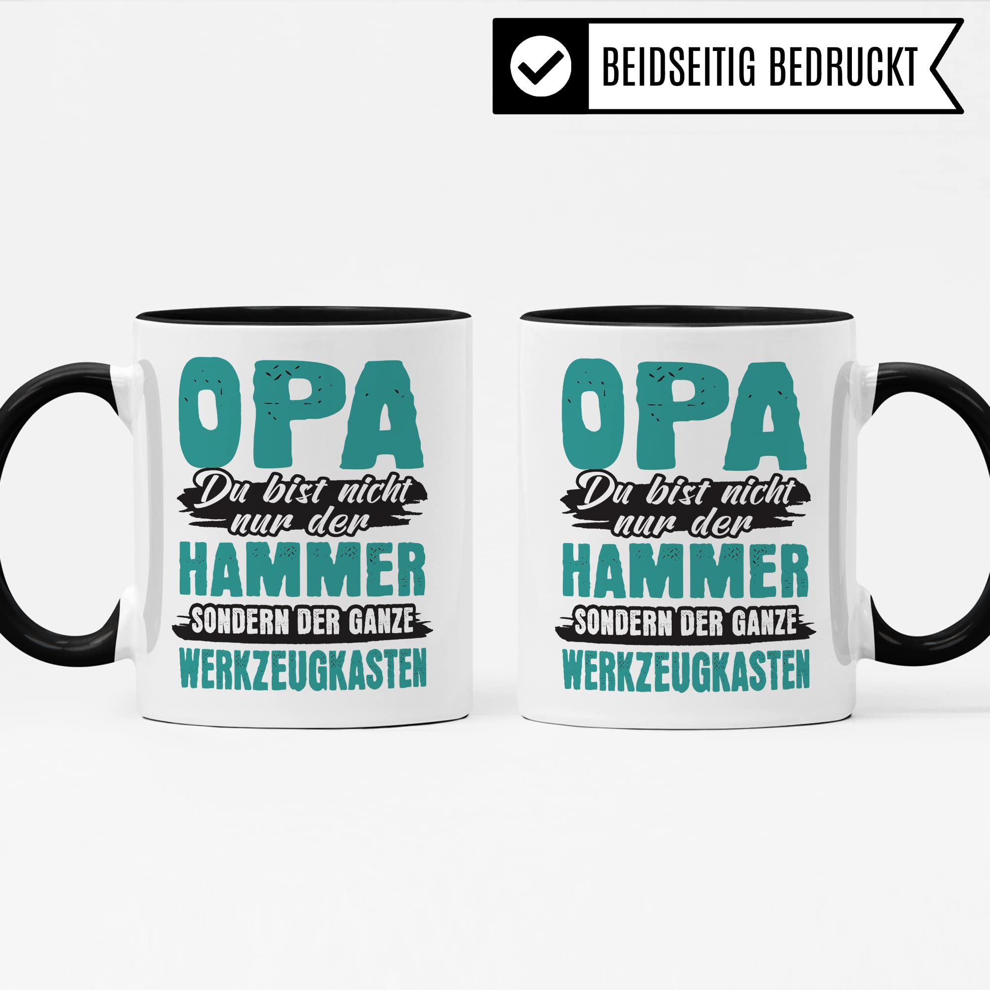 Opa Tasse, Opa du bist nicht nur der Hammer - Du bist der ganze Werkzeugkasten, Geschenk Großvater Spruch Enkelkinder schöner Spruch Geschenkidee Kaffeetasse Enkel