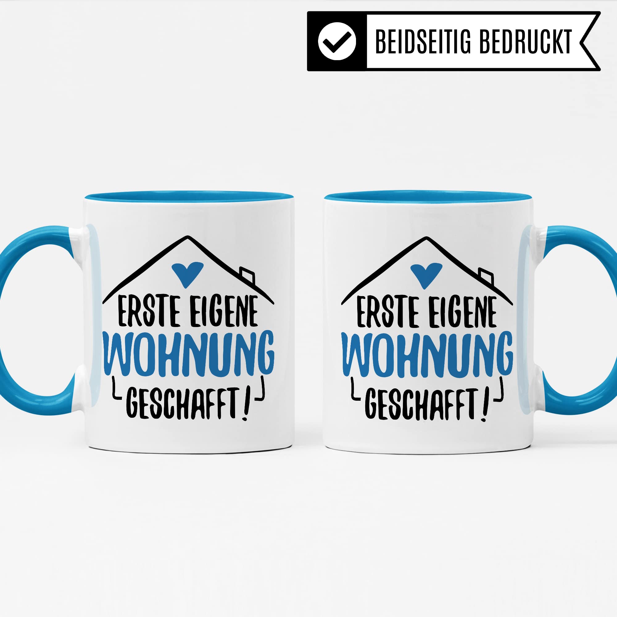 Tasse Eigene Wohnung Erste Wohnung Kaffee-Becher Wohnung Kaffeetasse Geschenk Geschenkidee Einweihungsparty Auszug Umzug Teetasse Ausziehen Eltern Ausstattung Geschirr