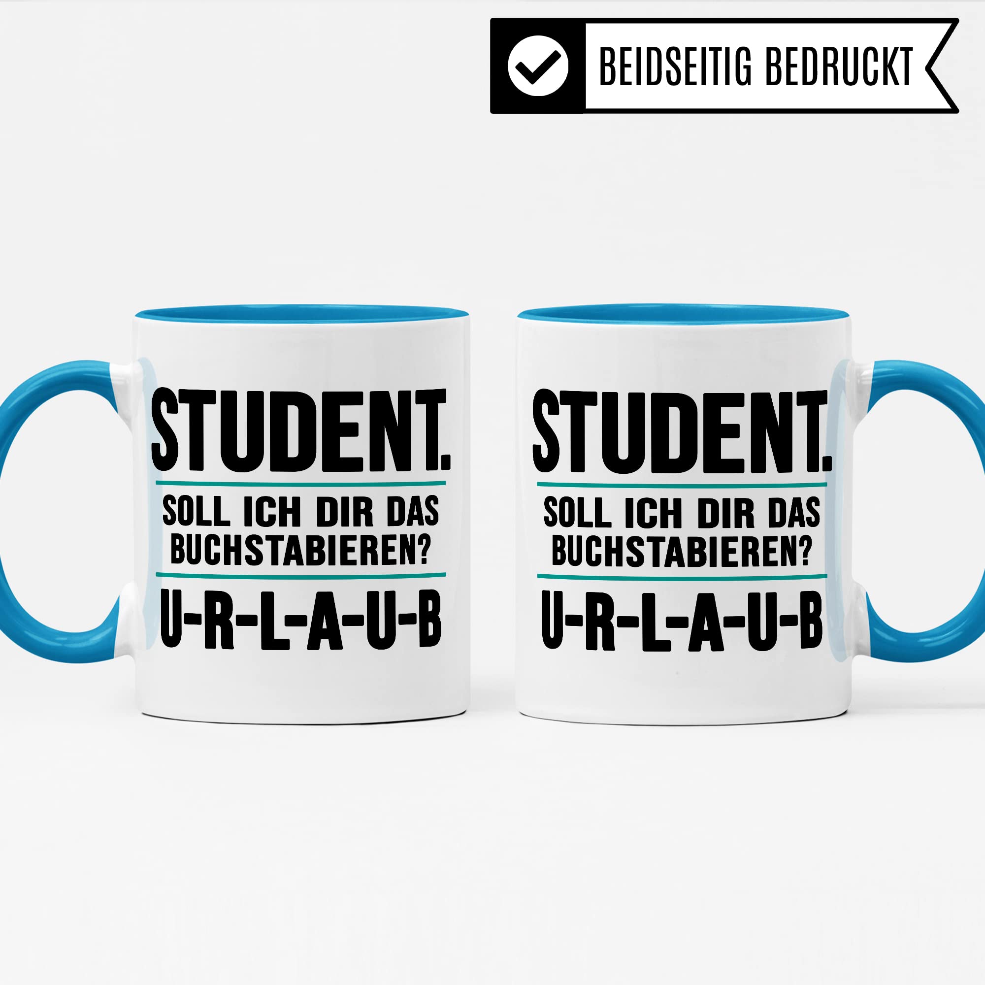 Studenten Tasse lustig Urlaub Student Kaffeetasse Witz Studentin Kaffee-Becher Studium Humor Studieren Geschenk Studienbeginn Geschenkidee Erstsemester