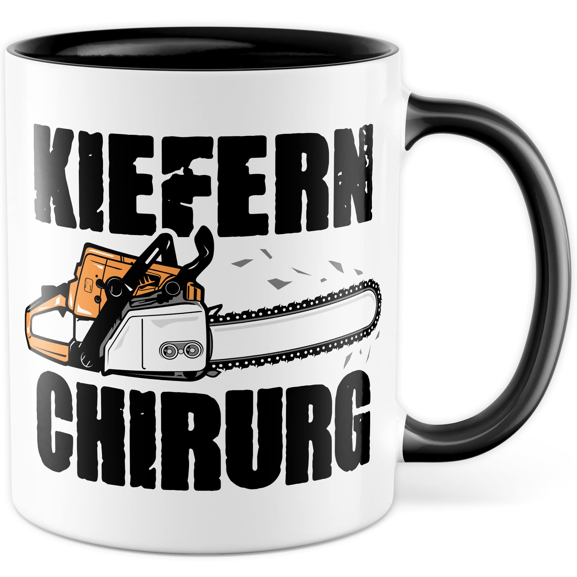 Kiefernchirurg Tasse Kettensäge Geschenkidee Wald Kaffeetasse mit lustigen Spruch Geschenk für Förster Kaffeebecher Holz machen Becher