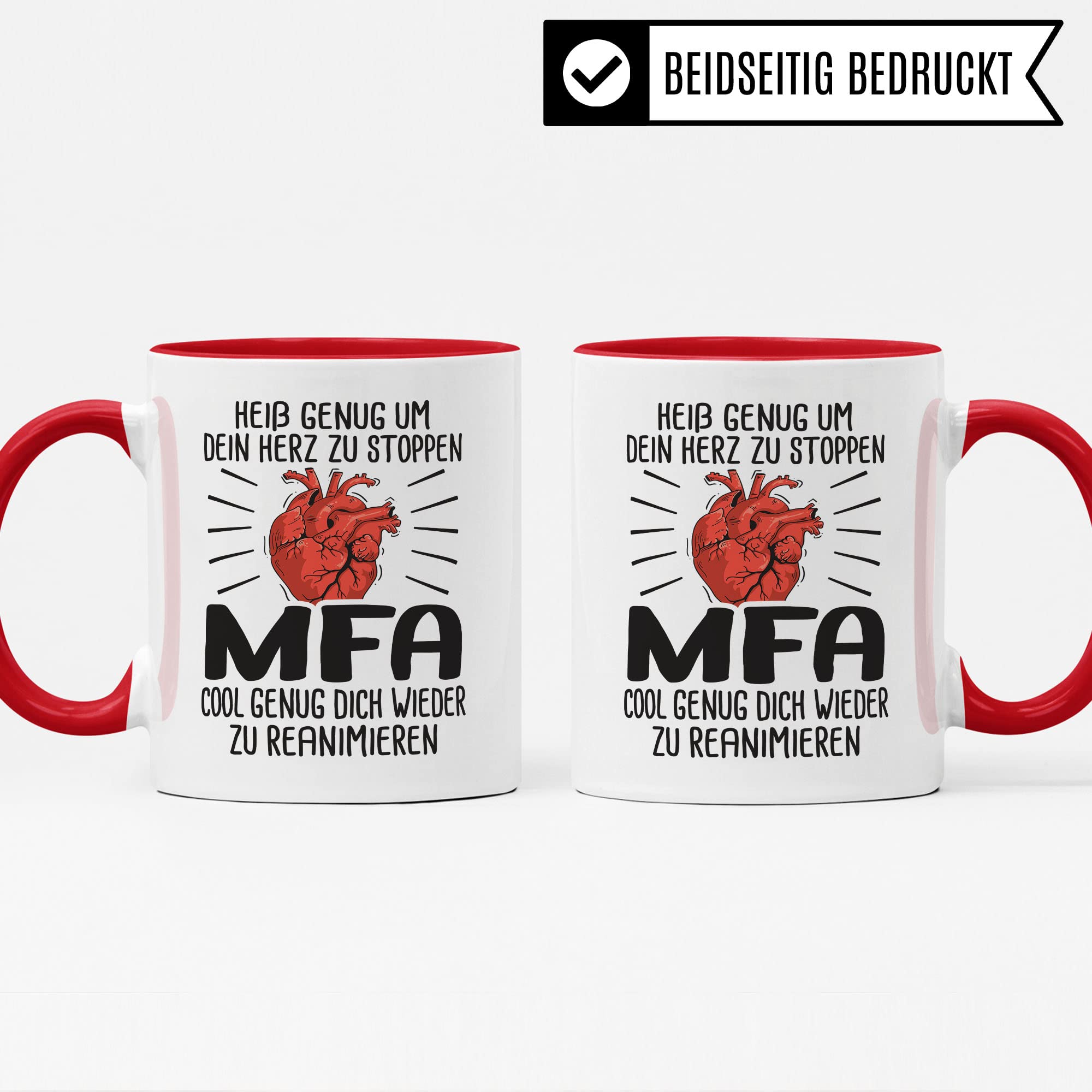 Tasse MFA, Heiß genug um dein Herz zu stoppen - MFA - Cool genug dich wieder zu reanimieren, Krankenschwester Geschenk, Arzthelfer Tasse Medizinische Fachangestellte Arzthelferin Krankenpfleger
