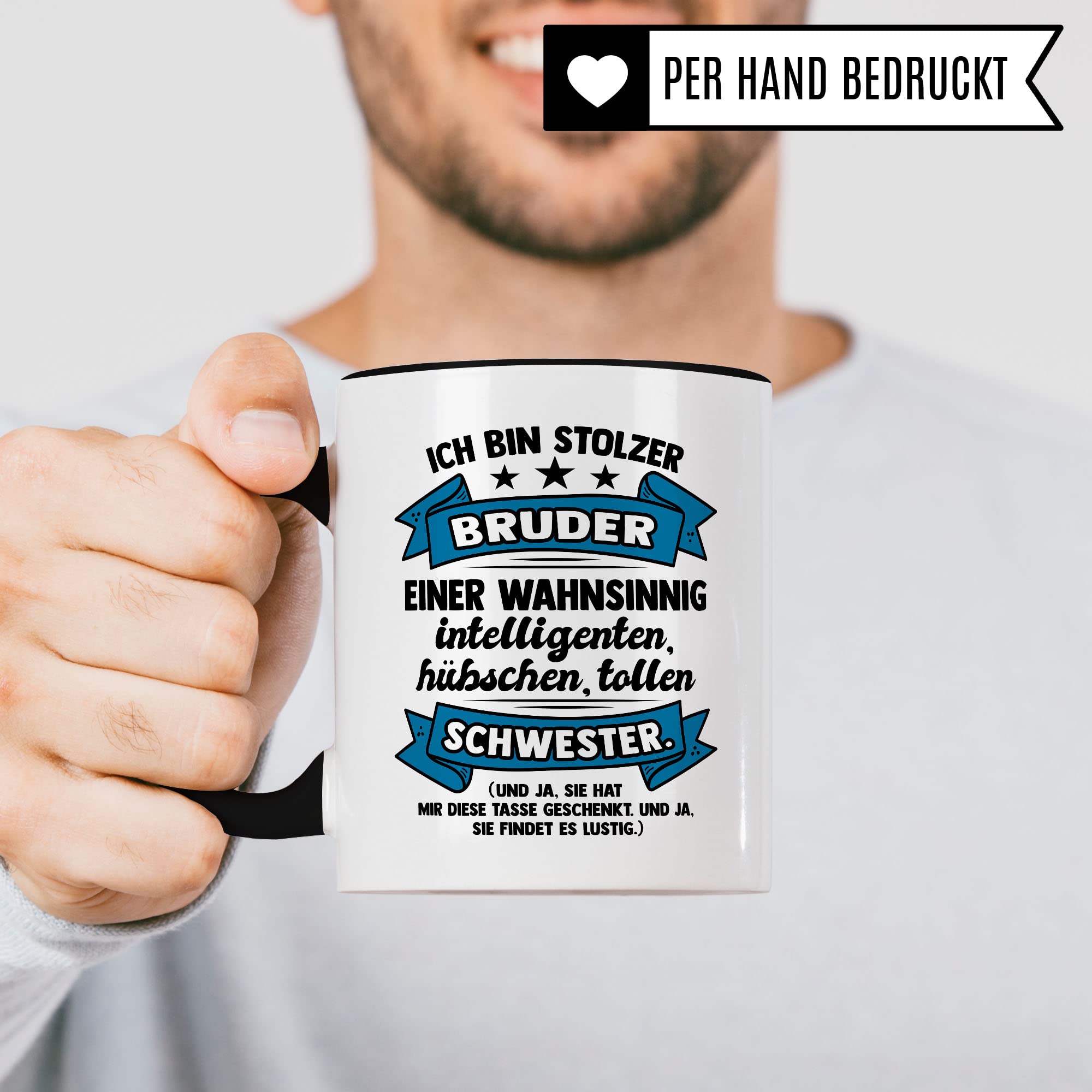 Stolzer Bruder Tasse Geschwister Kaffeetasse Geschenk Schwesterherz Kaffee-Becher Schwester Geschenkidee Schwestern Beste Schwester Motiv Geschwisterliebe (Schwester)