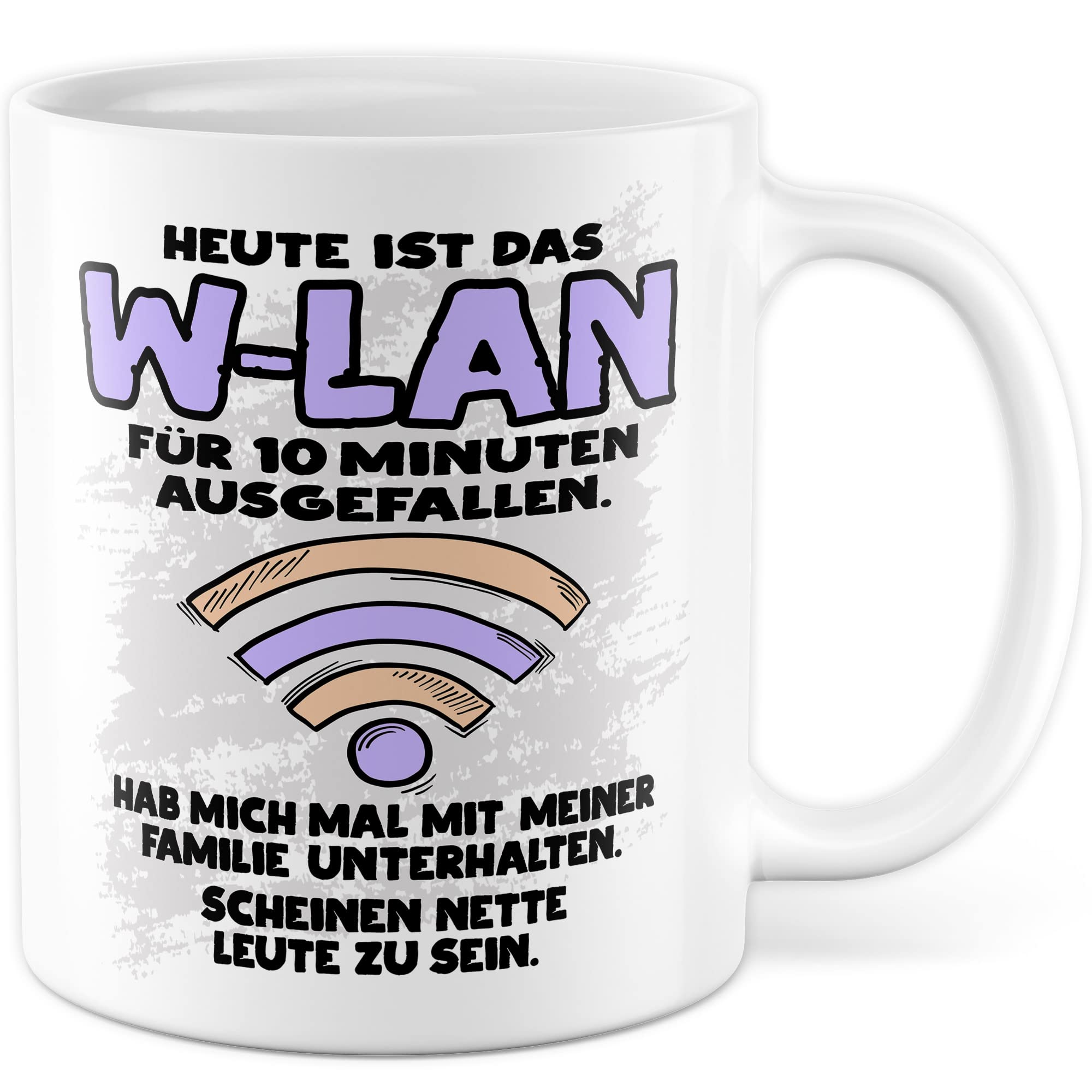Tasse Wlan Geschenk, Heute ist das Wlan für 10 Min ausgefallen Geschenkidee Gamer Kaffee-Becher Kaffeetasse Tasse mit Spruch lustig Humor Witztasse Gaming Internet Handy
