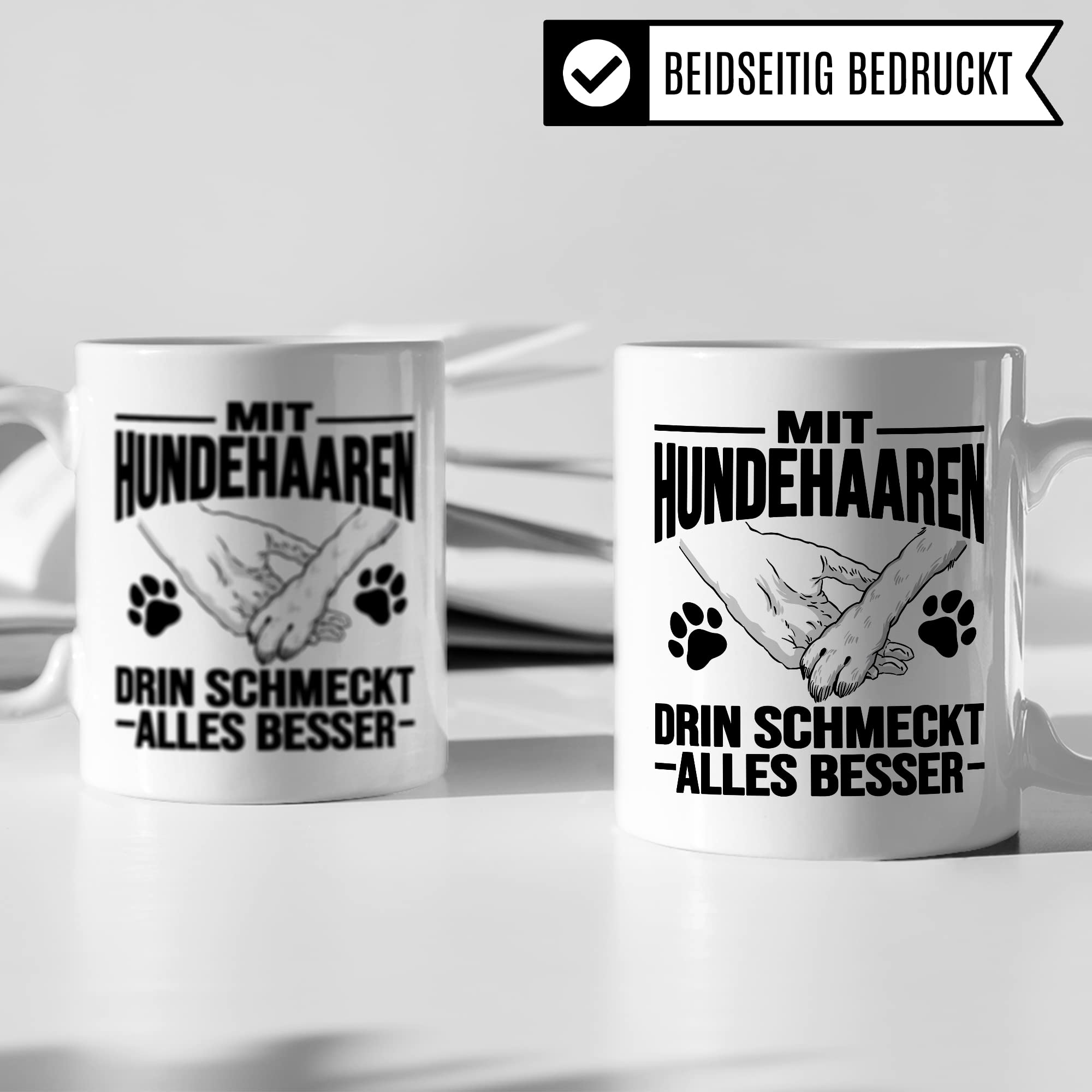 Hunde Tasse Geschenk, Mit Hundehaaren drin schmeckt alles besser Geschenkidee Hundebesitzer Kaffee-Becher Kaffeetasse Teetasse Hundehalter Hund Tasse mit Spruch lustig