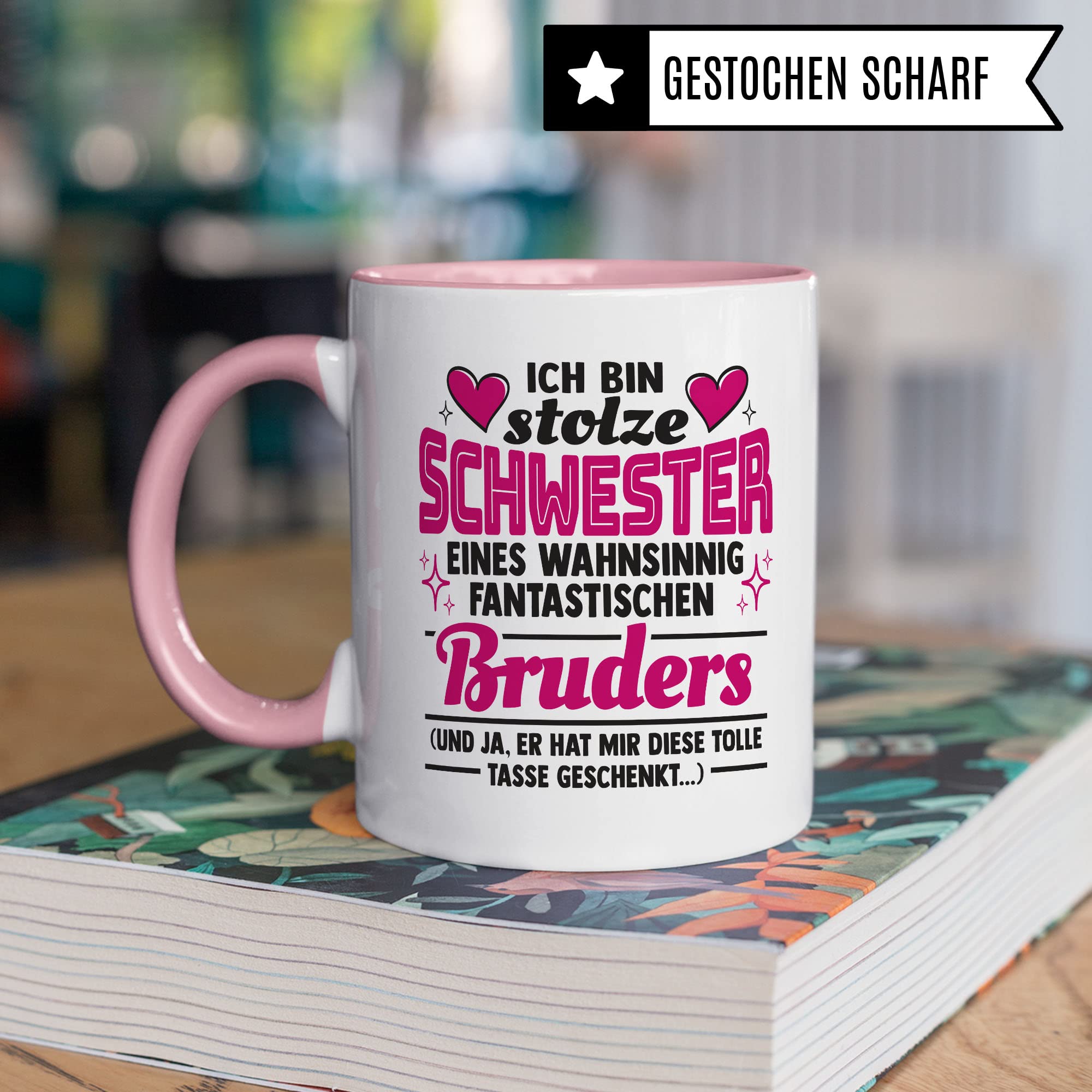 Tasse Schwester Geschenk, Ich bin stolze Schwester eines wahnsinnig fantastischen Bruders Geschenkidee Kaffee-Becher Kaffeetasse Teetasse Tasse mit Spruch lustig Geschwisterkind