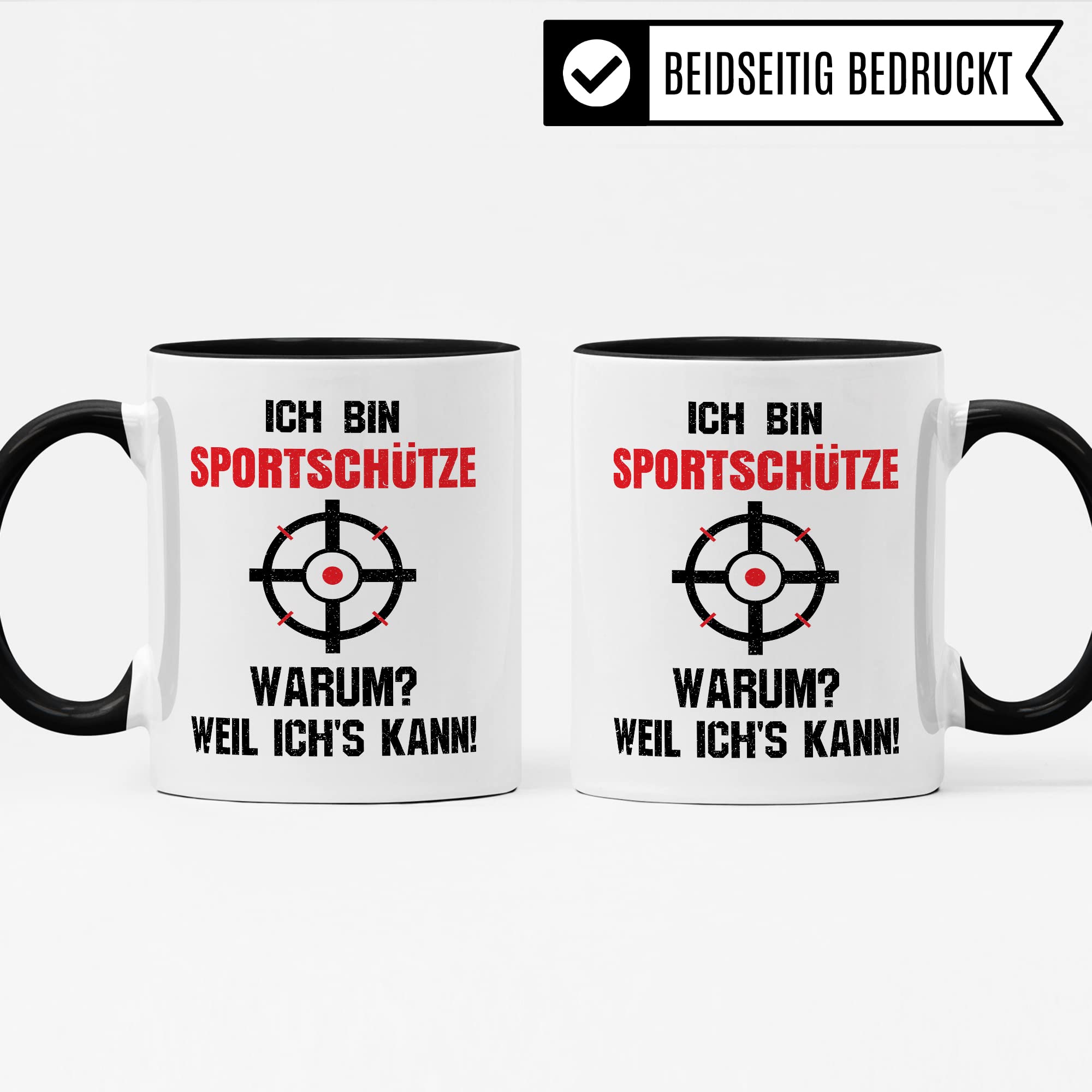 Sportschützen Tasse Schütze Geschenk Schützenverein Kaffeebecher Kaffeetasse Humor Witz Geschenkidee für Sportschütze Schießen Becher