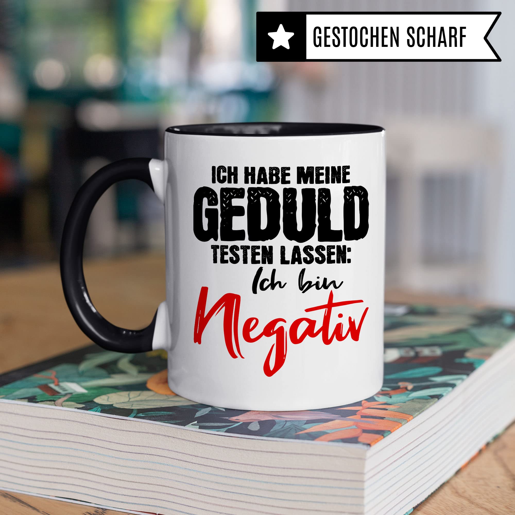 Tasse lustig: Ich habe meine Geduld testen lassen Ich bin negativ, Lustige Tasse mit Spruch, Geschenk Lehrer Kollegen Arbeiter Büro lustig, Tasse Sarkasmus sarkastische Spruch Tasse Witz