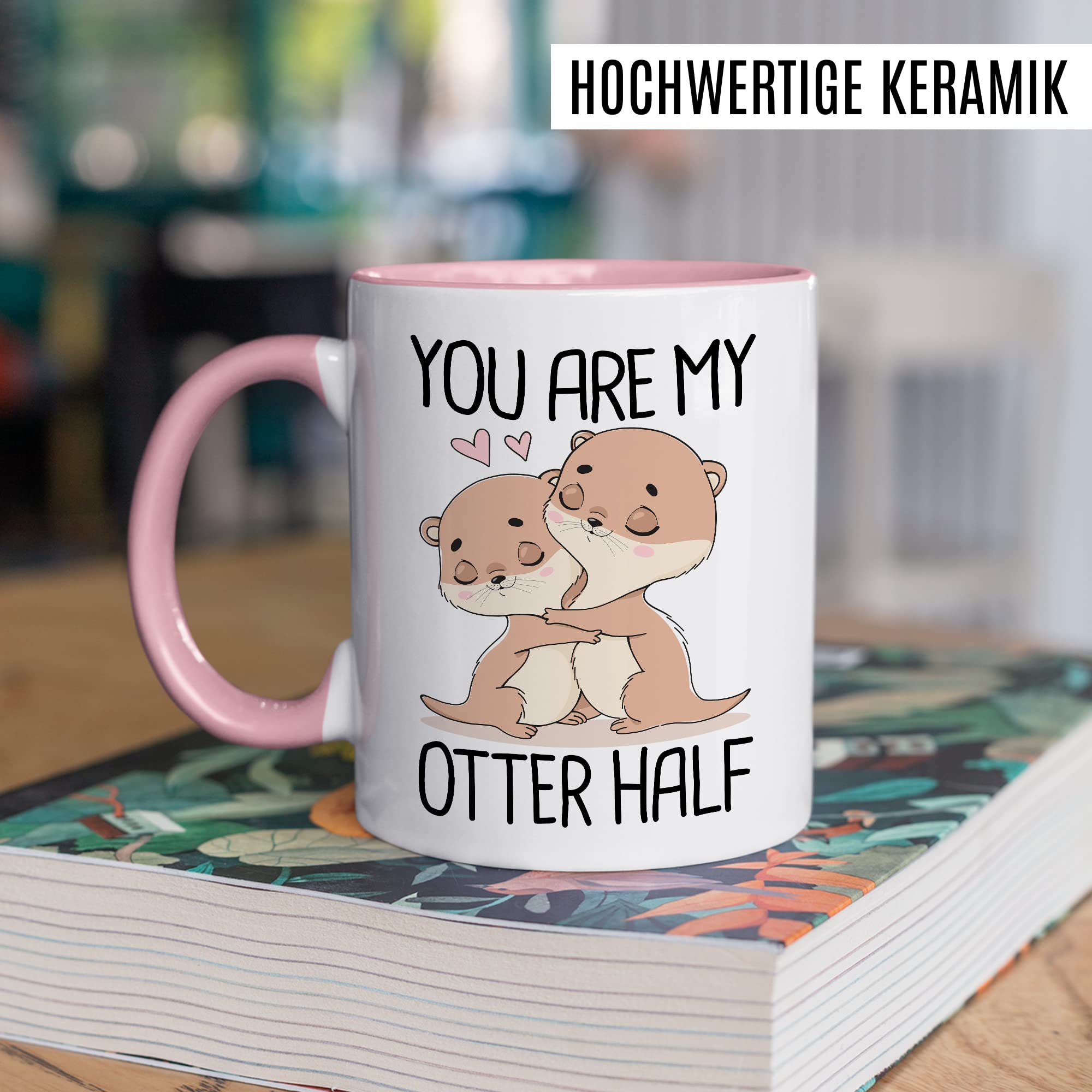 Otter Tasse Süße Liebe Kaffeetasse Für Partner Geschenk Freundin Geschenkidee Freund Kaffee-Becher Other Half Spruch Motiv Love Beziehung relationship Ehe lustig Humor Witz