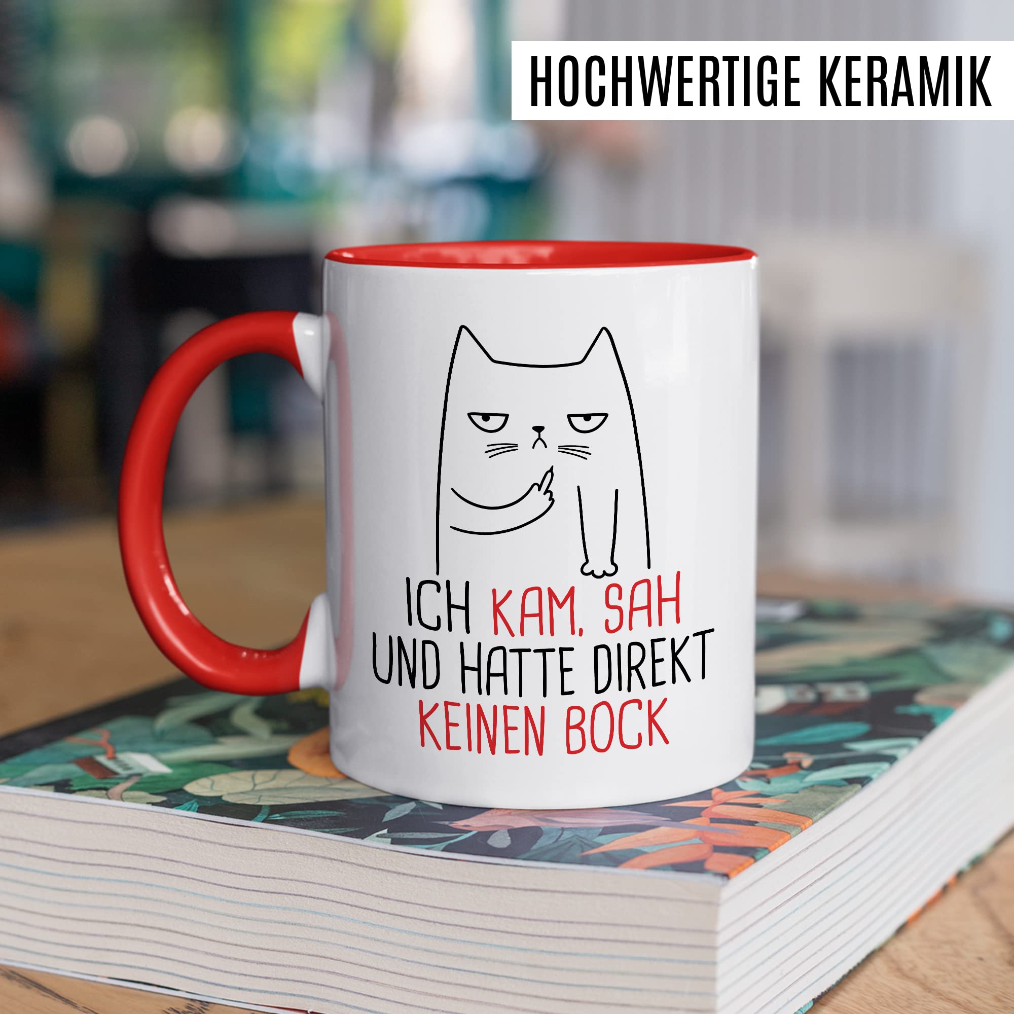 Tasse Humor Geschenk, Ich kam sah und hatte direkt kein Bock Geschenkidee Kaffee-Becher Kaffeetasse Tasse mit Spruch lustig Witztasse Teetasse Humorvoll