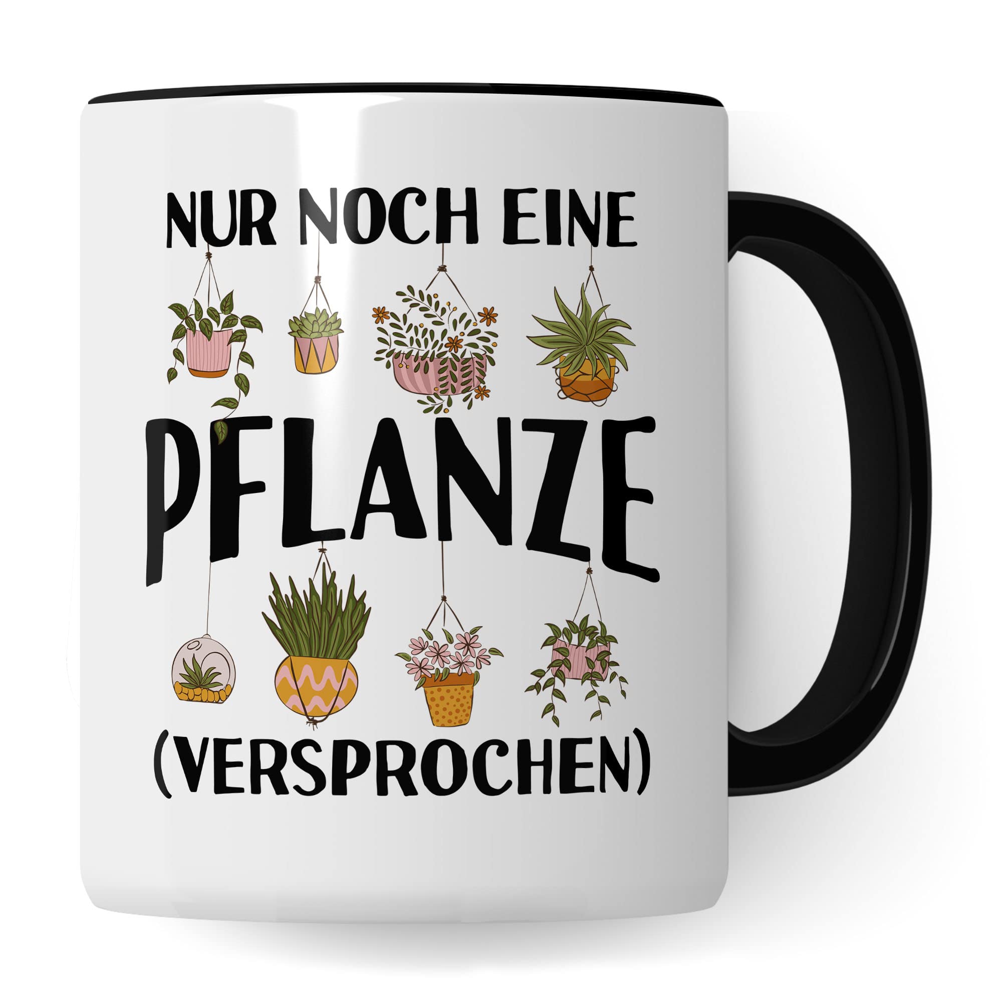 Tasse Garten-liebhaber, Nur noch eine Pflanze versprochen Spruch, Geschenk Garten-Motiv Kaffeetasse Hobby-Gärtner Hobby-Gärtnerin, Pflanzen-Motiv Pflanzenliebhaber Plants grüner Daumen Tassen