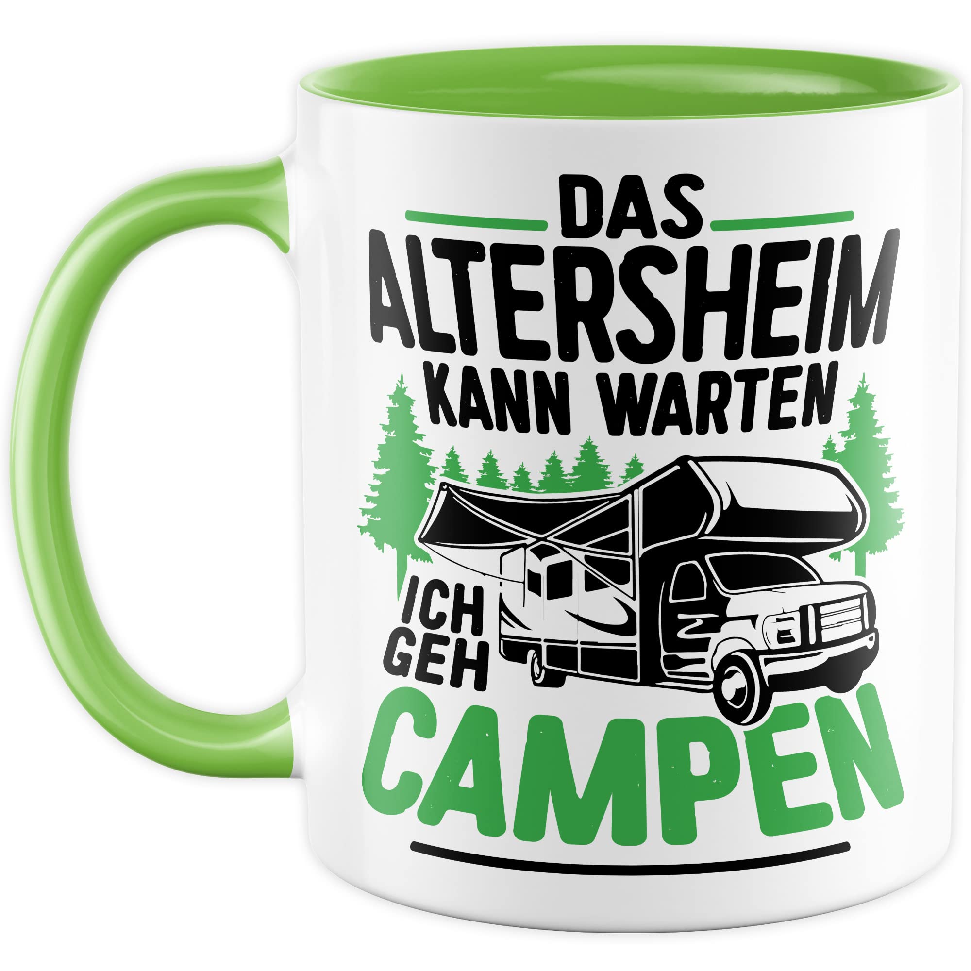 Tasse Campen Geschenk, Das Alterheim kann warten Ich geh campen Geschenk Geschenkidee Kaffeetasse mit liebevollem Spruch Kaffee-Becher Natur Rentner Rentnerin Rente