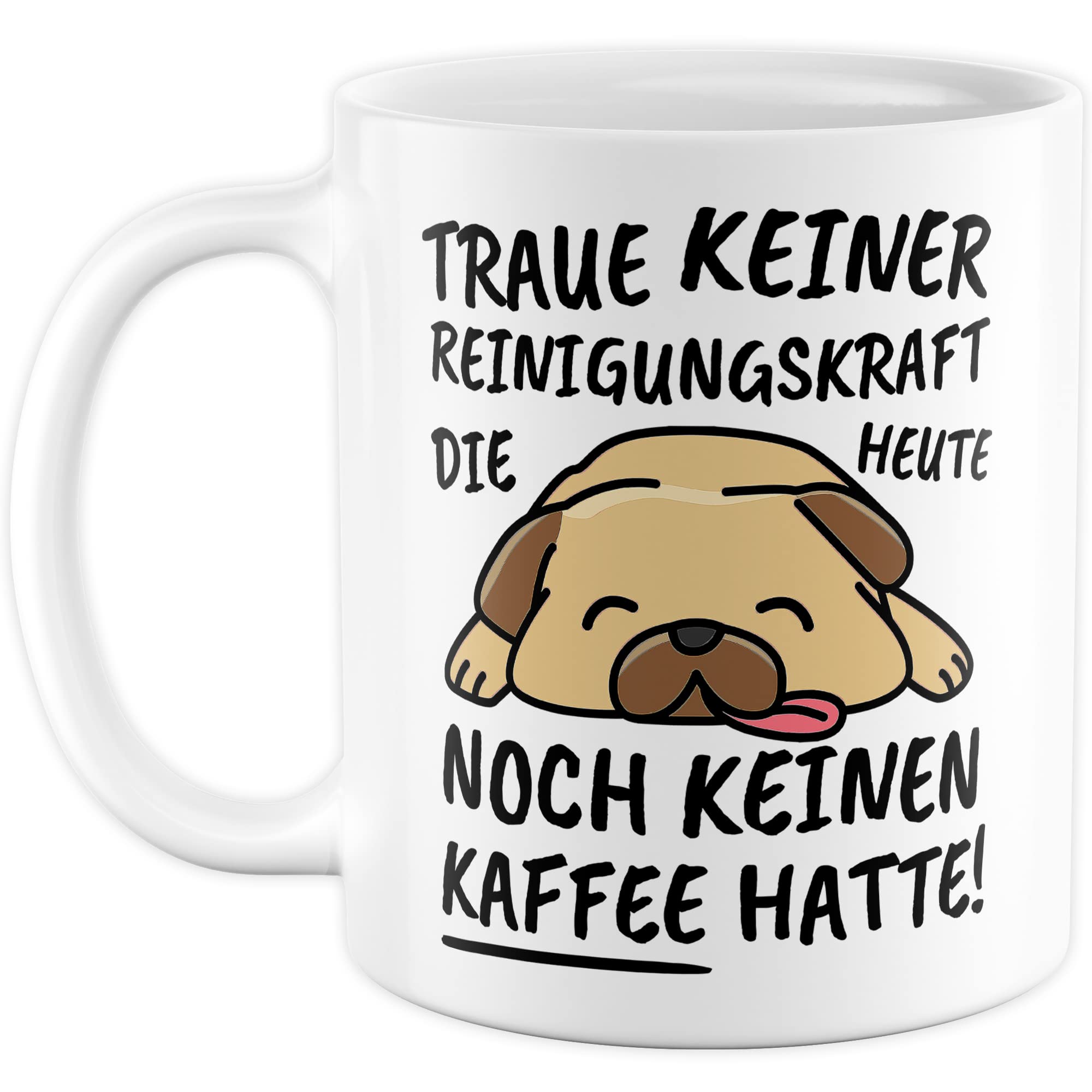 Tasse Reinigungskraft lustig Reinigungskraft Geschenk Beruf Spruch Kaffeebecher Reinigungskräfte Geschenkidee Putzhilfe Putzkraft Putzfrau Putzmann Kaffee-Tasse Teetasse Becher