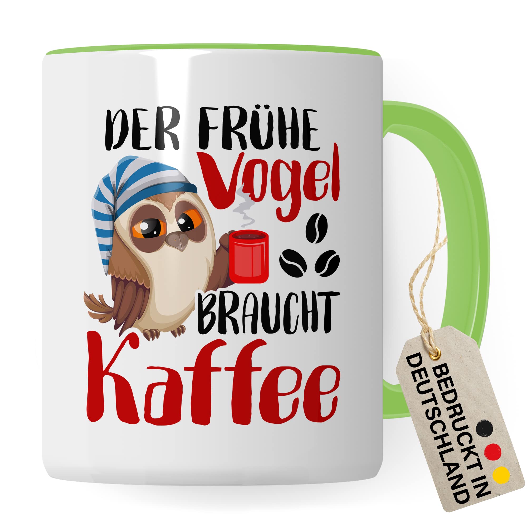 Früher Vogel Tasse lustig Kaffeetasse mit Spruch Kaffee-Becher Moorgenmuffel Humor Geschenk Geschenkidee Der frühe Vogel braucht Kaffee Witz Langschläfer Büro Tasse