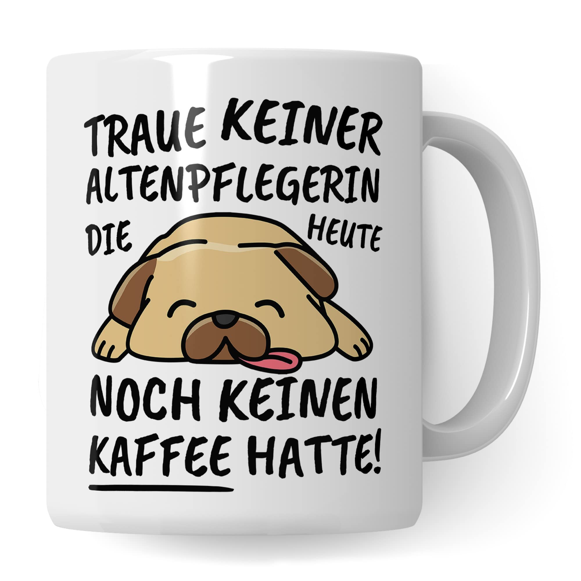 Tasse Altenpflegerin lustig, Altenpflegerin Geschenk Beruf, Spruch Kaffeebecher Altenpflegerinnen Geschenkidee, MANUELLE KEYWORDS Kaffee-Tasse Teetasse Becher