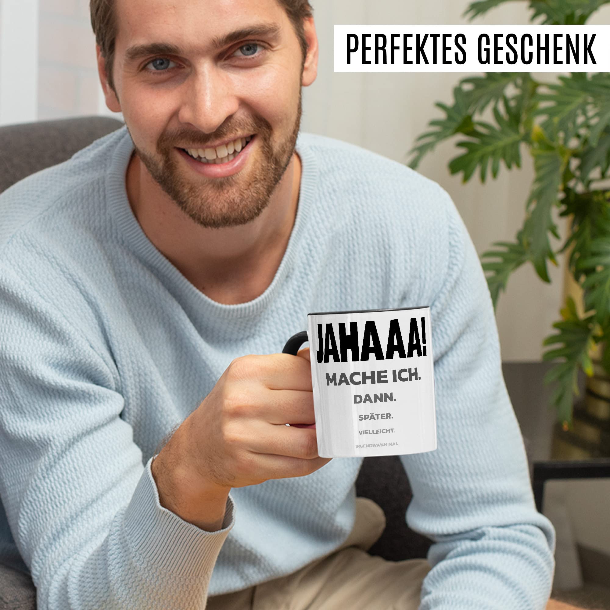 Trödel Tasse Kollegen Geschenk Pünktlichkeit Kaffeetasse mit lustigen Spruch Büro Kaffeebecher Kollegin Geschenkidee Arbeit Teetasse