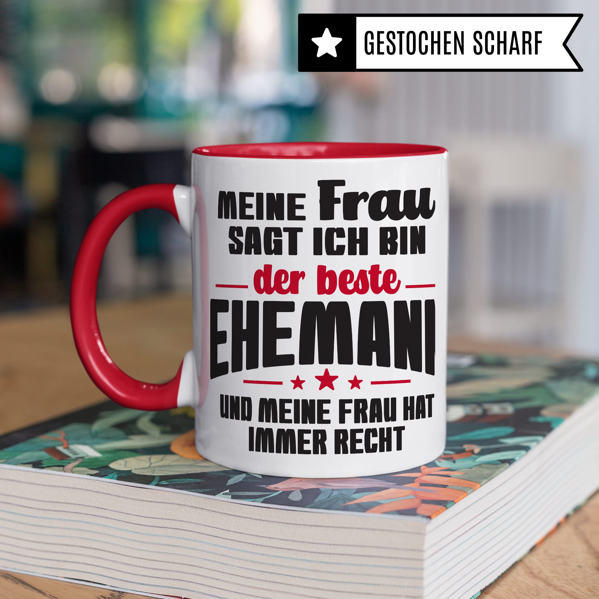 Ehemann Tasse Geschenk, Meine Frau sagt immer ich bin der beste Ehemann Geschenkidee Ehepartner Kaffee-Becher Kaffeetasse Tasse mit Spruch lustig Teetasse Ehe Hochzeit Witztasse