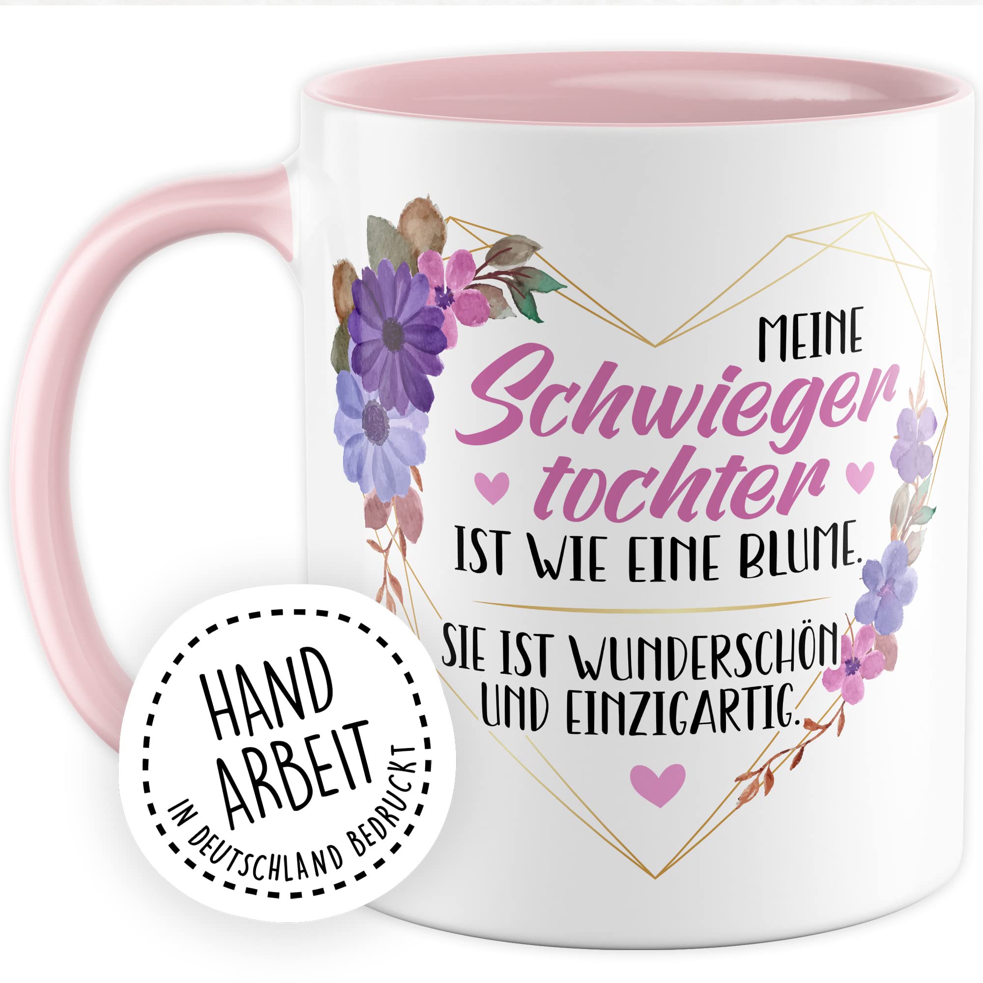 Schwiegertochter Tasse Geschenk Hochzeit Kaffeetasse Geschenkidee Schwiegereltern Kaffee-Becher mit Spruch Wie eine Blume wunderschön und einzigartig