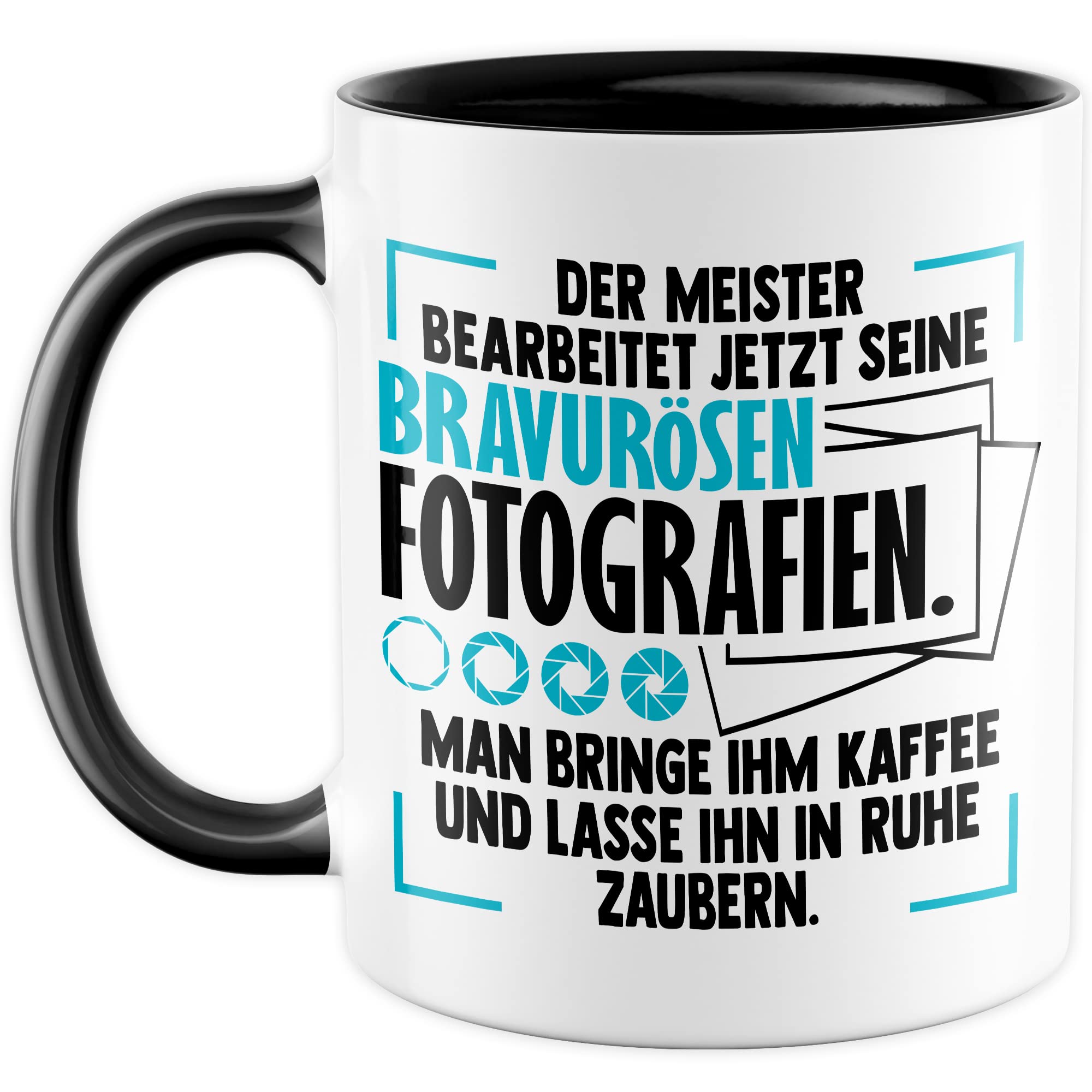 Tasse Kameramann Geschenk, Der Meister bearbeitet jetzt seine meisterhaften Fotografien Geschenkidee Fotograf Kaffee-Becher Kaffeetasse Tasse mit Spruch lustig Kamera