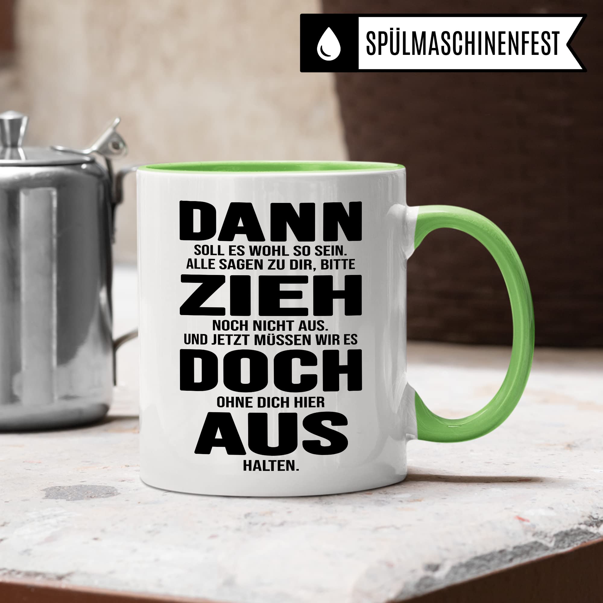 Tasse Umzug Zieh aus Spruch lustig Kaffee-Becher Geschenk Geschenkidee eigene Wohnung Kaffeetasse Geschirr Küche Wohnung Ausstattung Teetasse lustig zuhause Ausziehen