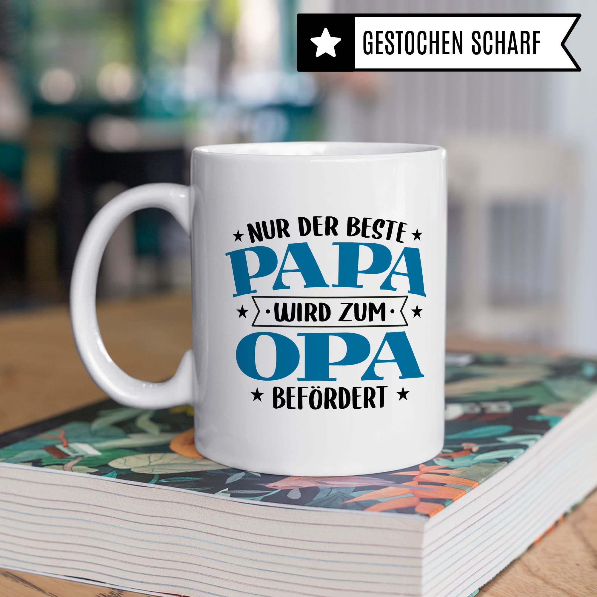 Tasse Opa, Nur der beste Papa wird zum Opa befördert Kaffeetasse mit Spruch lustig Kaffee-Becher Vater Geschenk Geschenkidee Großvater Geburt Teetasse