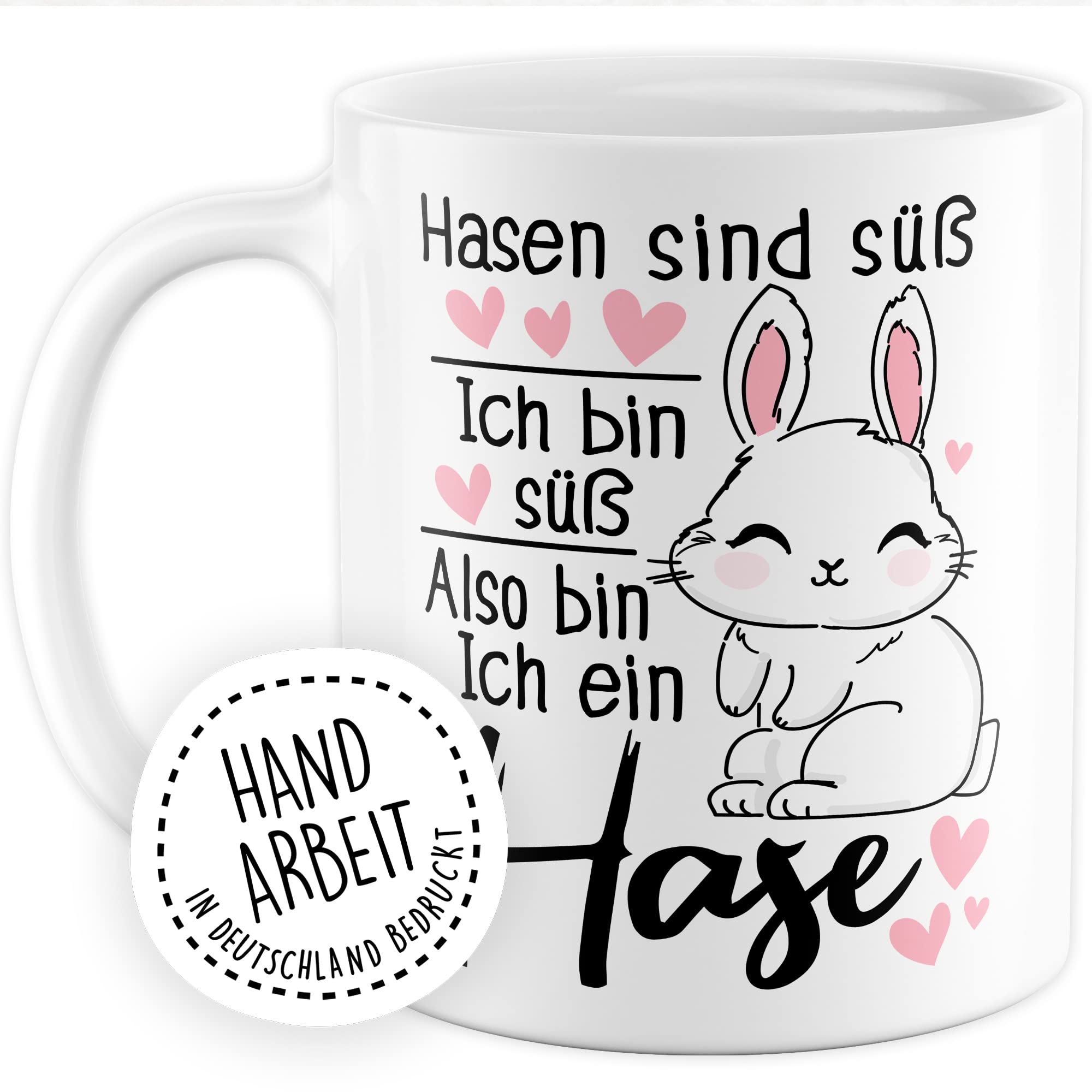 Hasen Tasse mit Spruch lustig Kaffeetasse mit Tier Witz Kaninchen Kaffee-Becher Häschen Humor Geschenk Hasen sind süß Ich bin süß Spruch Teetasse Haustier Feldhase Langohr Halter