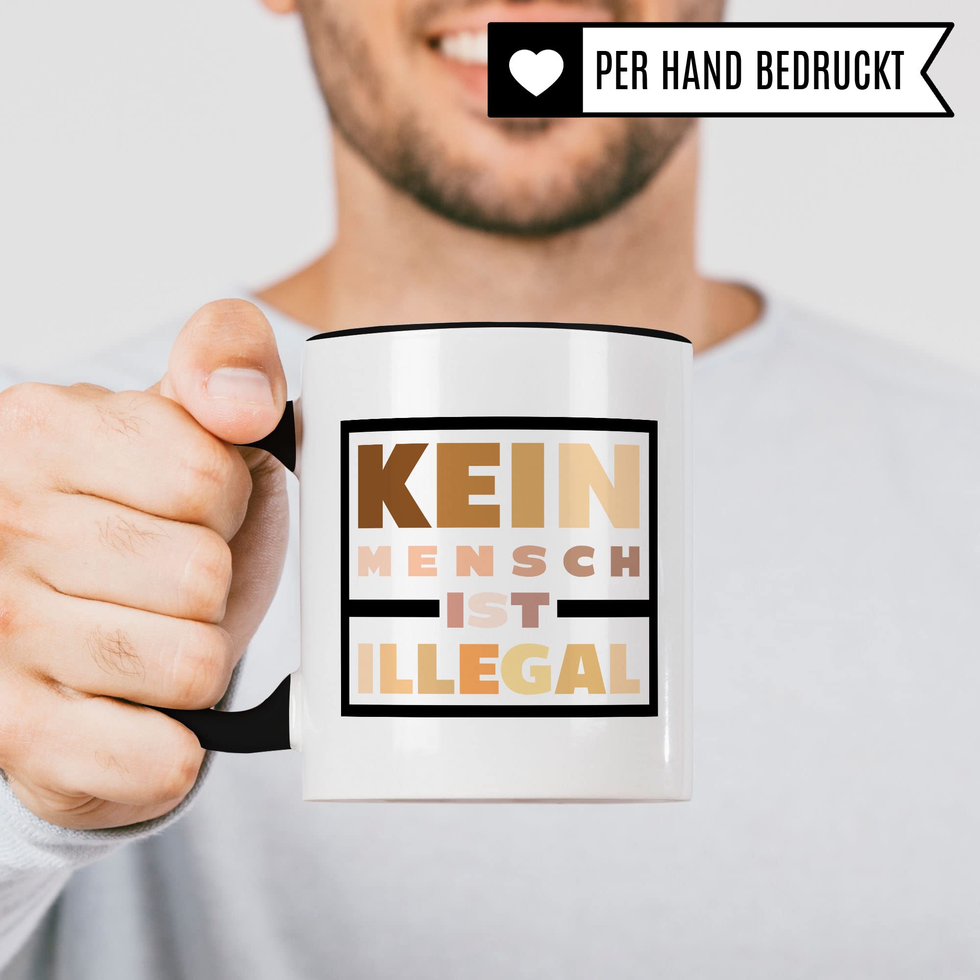 Kein Mensch ist illegal Tasse Geschenkidee Kaffeetasse Geschenk für Gleichberechtigung Kaffeebecher Gemeinschaft Becher