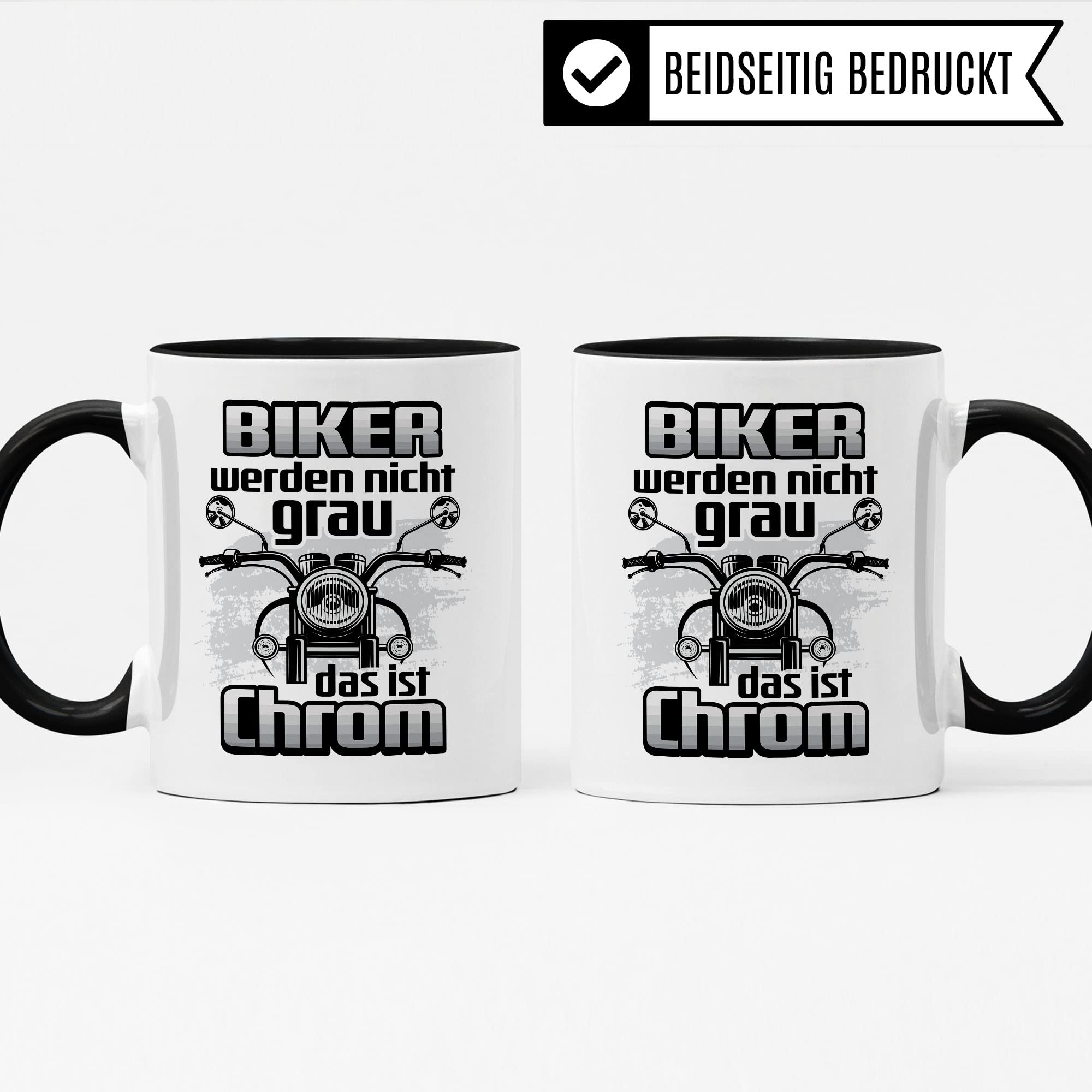 Motorrad Tasse - Biker werden nicht grau das ist Chrom - Biker Geschenk, Spruch lustig Motiv Geschenkidee Kaffeetasse Motorradfahrer Motorradfahrerin Kaffee-Becher