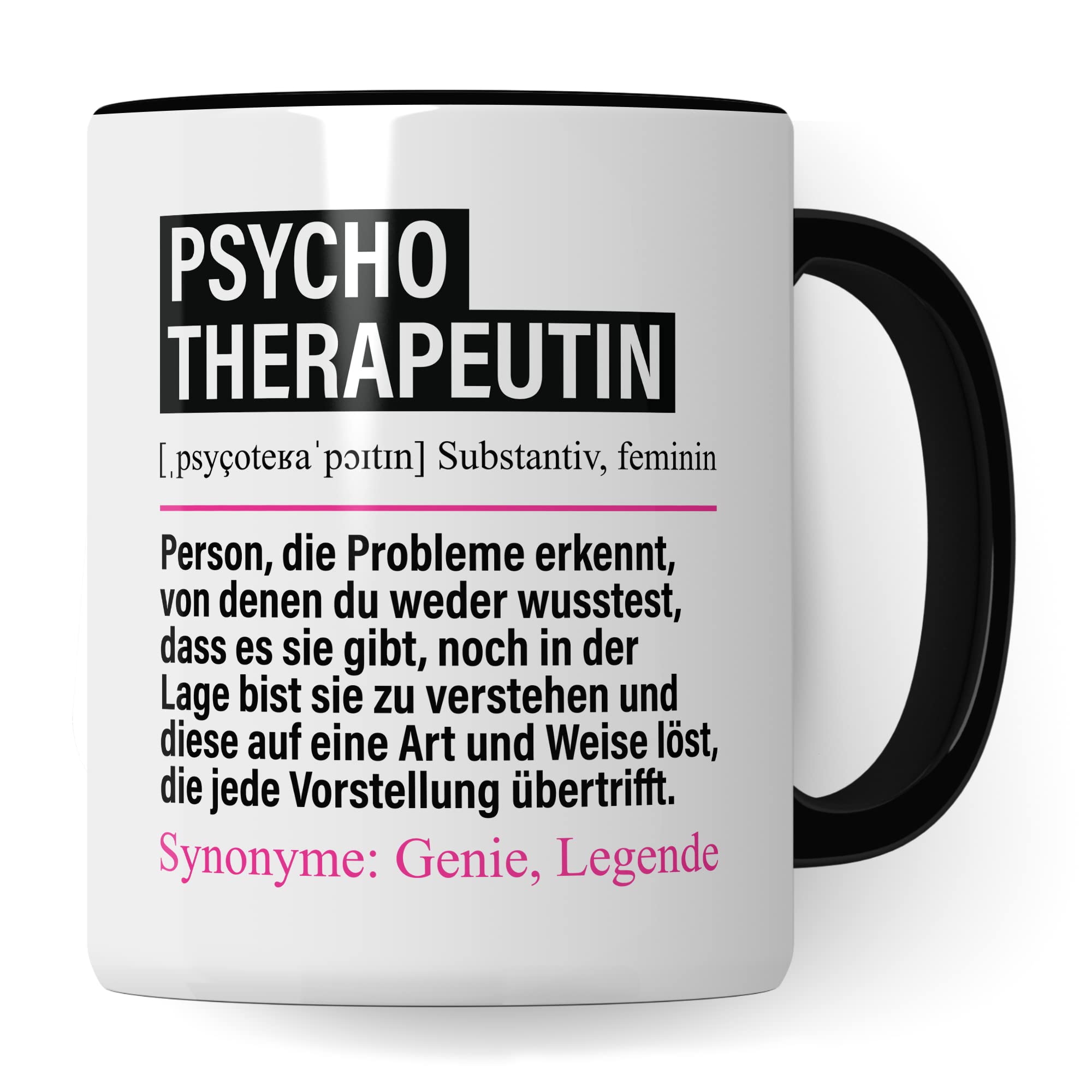 Tasse Psychotherapeutin lustig, Psychotherapeutin Geschenk Beruf, Spruch Kaffeebecher Psychotherapeut Geschenkidee, Beruf Psychotherapie Kaffee-Tasse Teetasse Becher