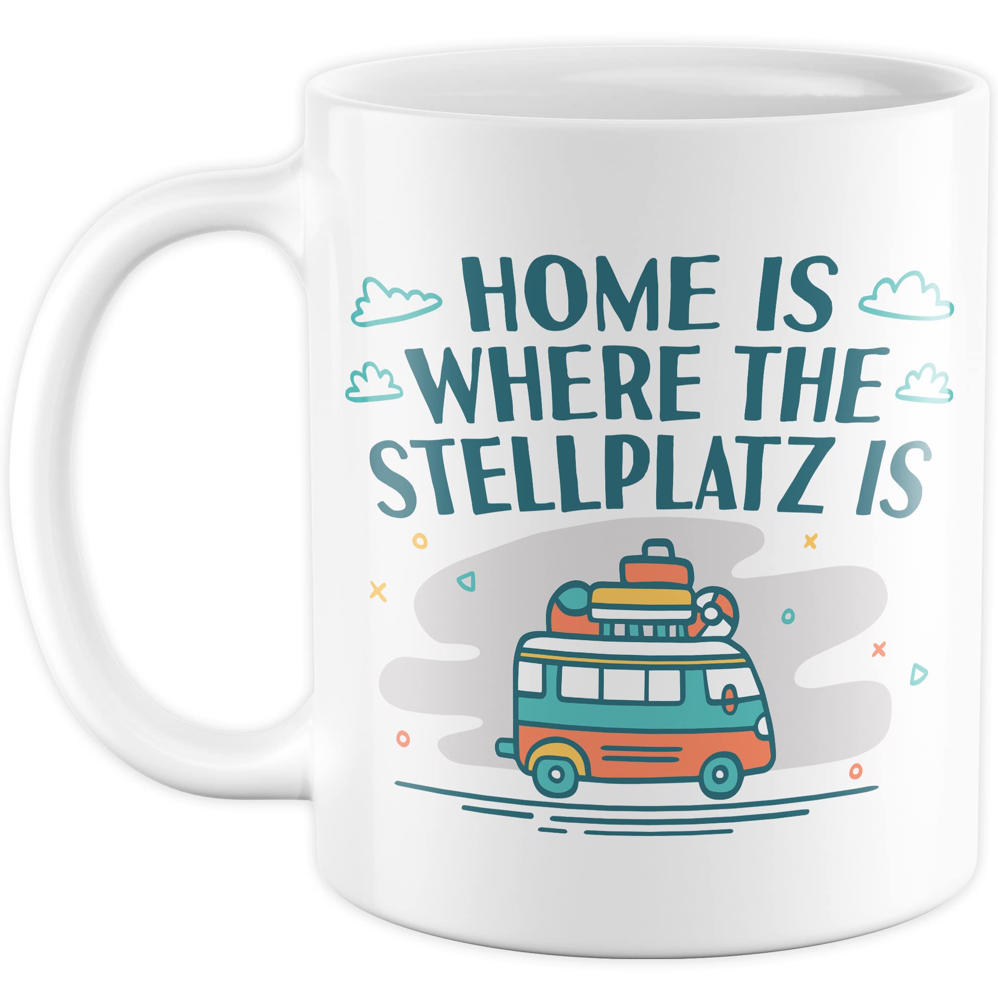 Wohnmobil Tasse Wohnwagen Kaffeetasse Camping Geschenk Camper Kaffee-Becher Stellplatz Geschenkidee Outdoorfans Camperin Campingvan Zeltplatz Campingwagen Campingplatz Zelten Home is Zuhause