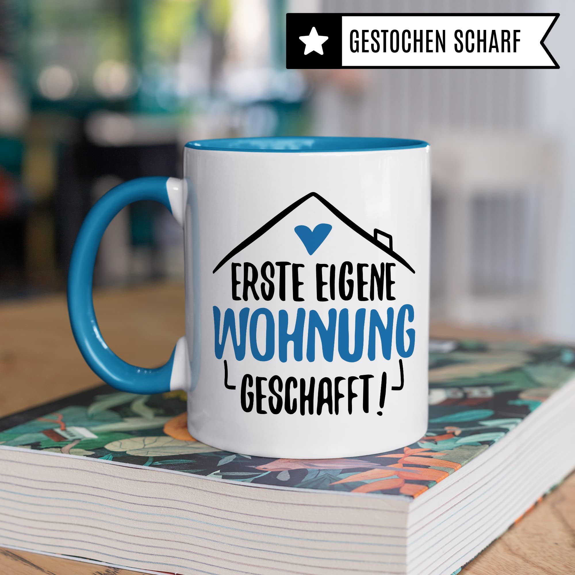 Tasse Eigene Wohnung Erste Wohnung Kaffee-Becher Wohnung Kaffeetasse Geschenk Geschenkidee Einweihungsparty Auszug Umzug Teetasse Ausziehen Eltern Ausstattung Geschirr