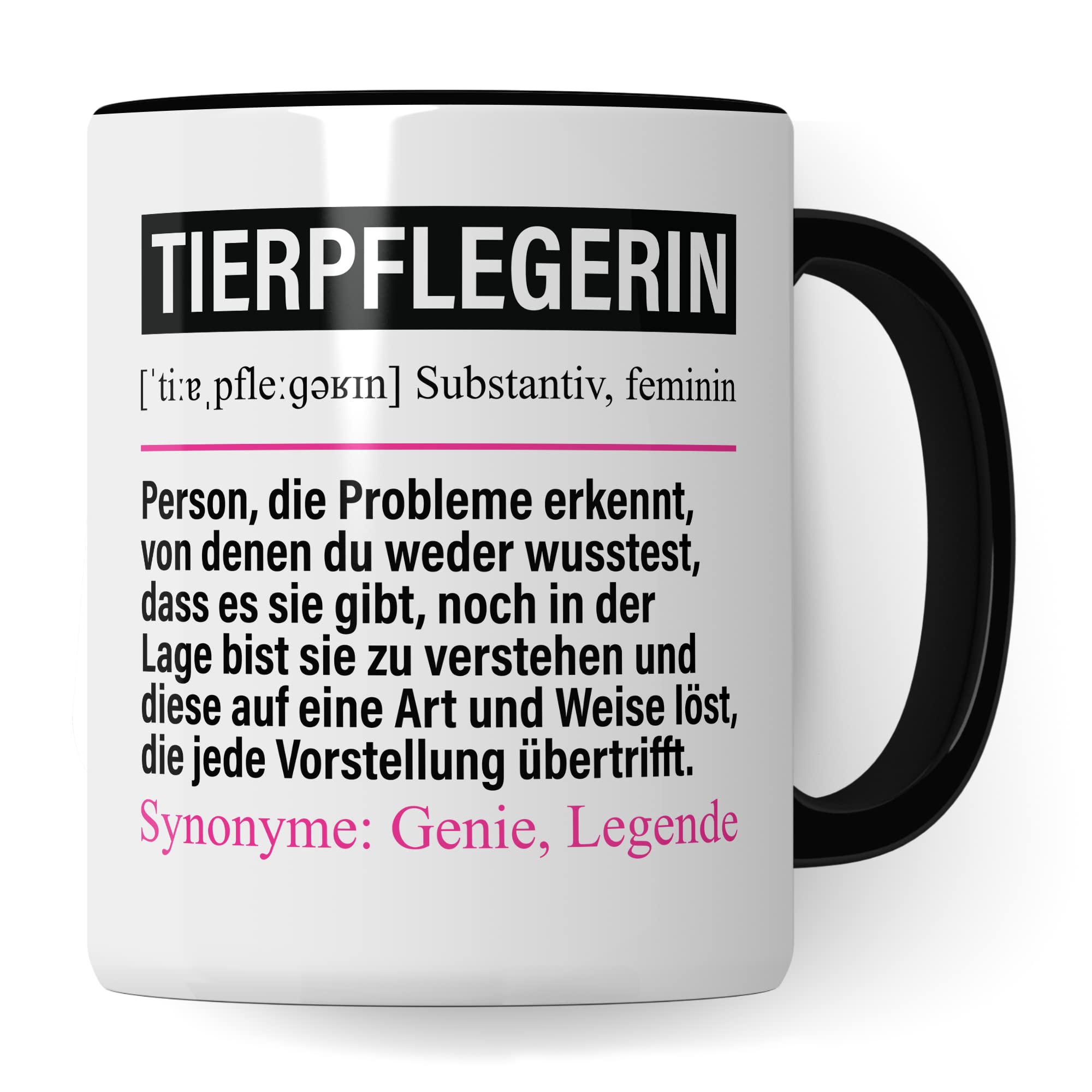 Tasse Tierpflegerin lustig, Tierpflegerin Geschenk Beruf, Spruch Kaffeebecher Tier-Pflegerin Geschenkidee, Beruf Tierpflege Kaffee-Tasse Teetasse Becher