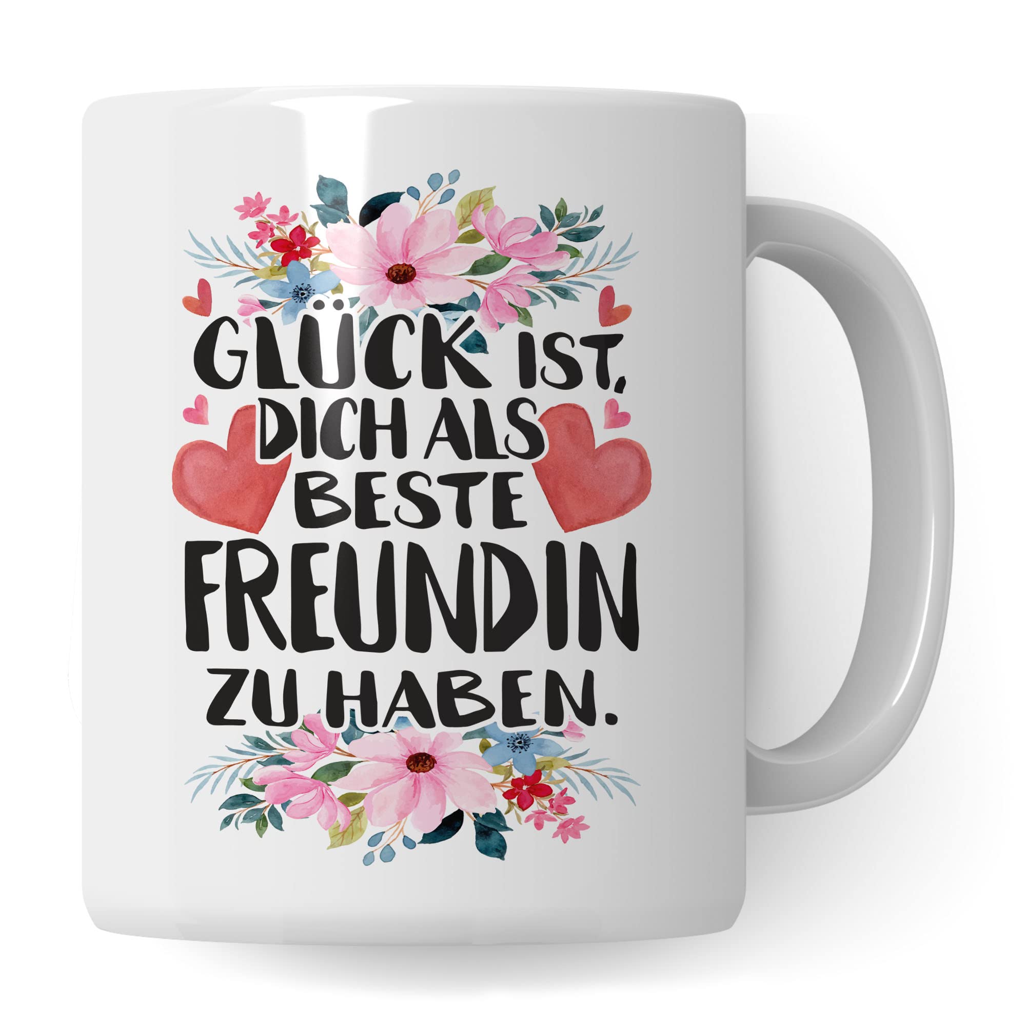 Beste Freundin Tasse Freundinen Kaffeetasse BFF Frauen Geschenkidee Geschenk Freunde für immer Freundschaft Glück ist, dich als beste Freundin zu haben Spruch