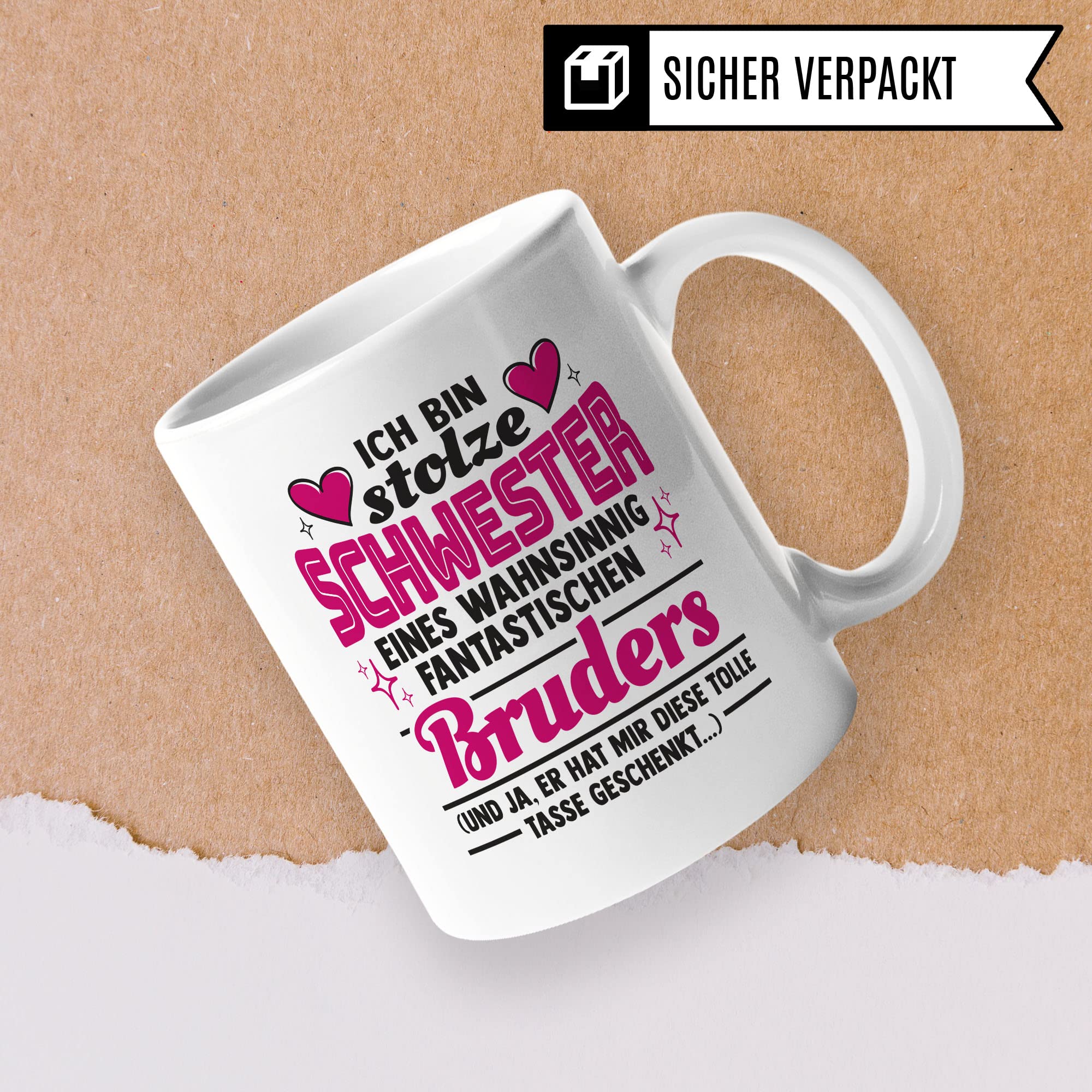 Tasse Schwester Geschenk, Ich bin stolze Schwester eines wahnsinnig fantastischen Bruders Geschenkidee Kaffee-Becher Kaffeetasse Teetasse Tasse mit Spruch lustig Geschwisterkind