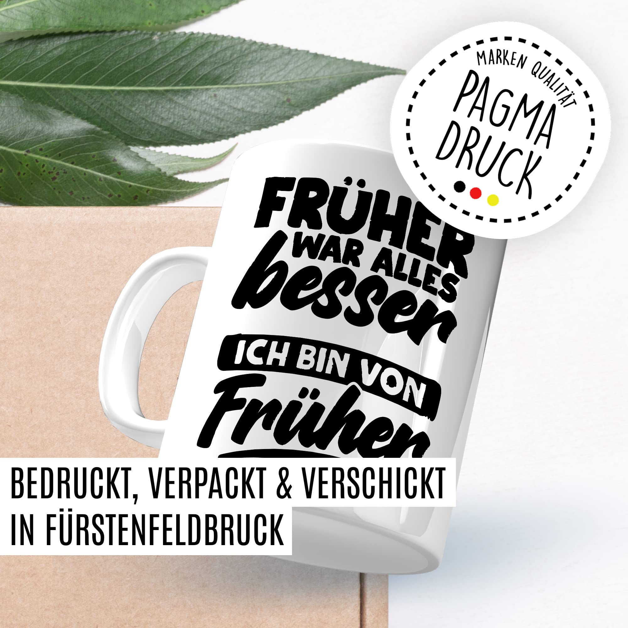 Früher war alles Besser Tasse mit Spruch Kaffeetasse Rentner lustig Nostalgie Kaffee-Becher Rente Retro Geschenk Oma Opa Geschenkidee Großeltern Humor Geschenk Großeltern Ich bin von früher Witz