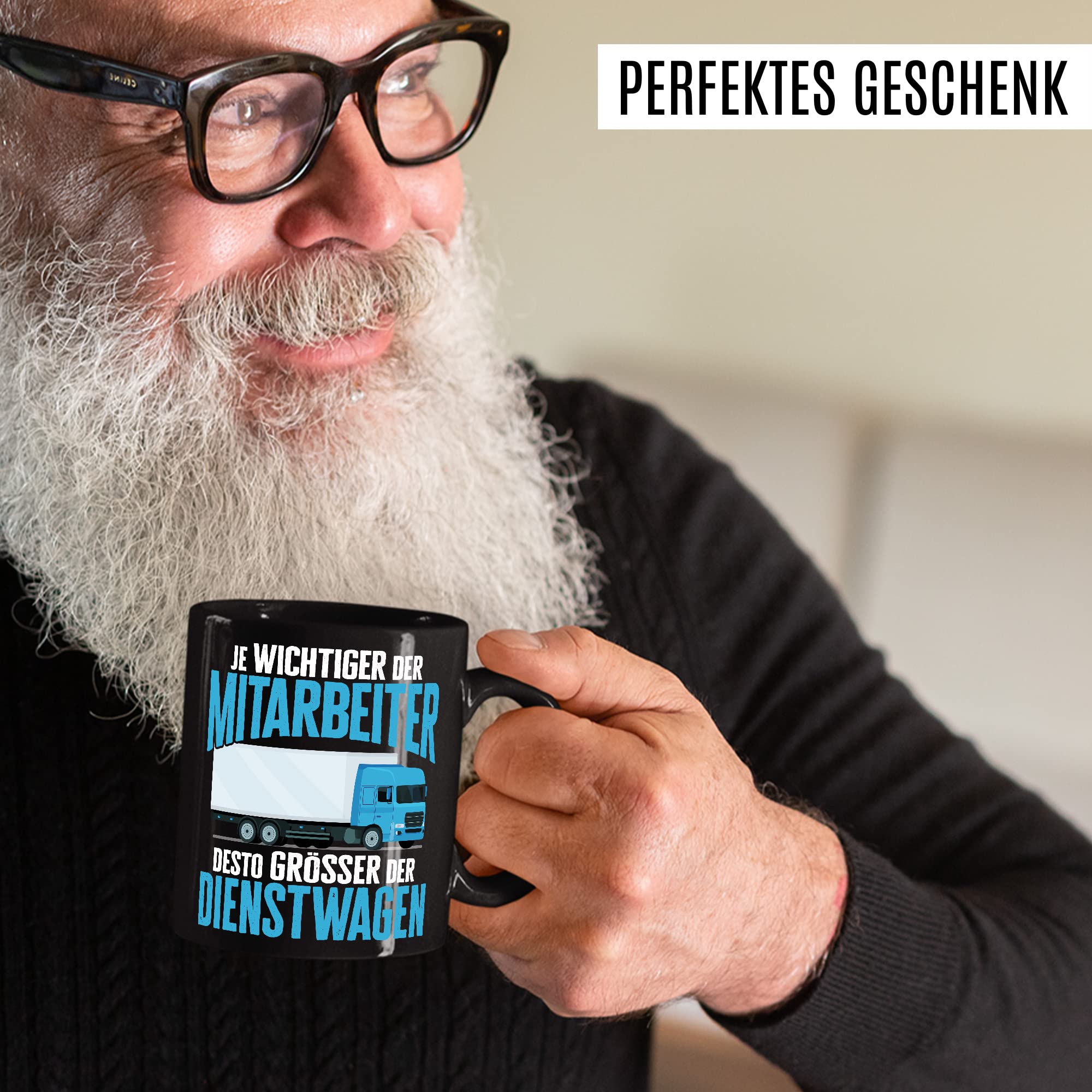 LKW Tasse mit Spruch Lkw-Fahrer Kaffeetasse Kaffee-Becher lustig Geschenkidee Fernfahrer Geschenk Lastwagen Spediteur Je wichtiger der Mitarbeiter desto größer der Dienstwagen Witz Trucker