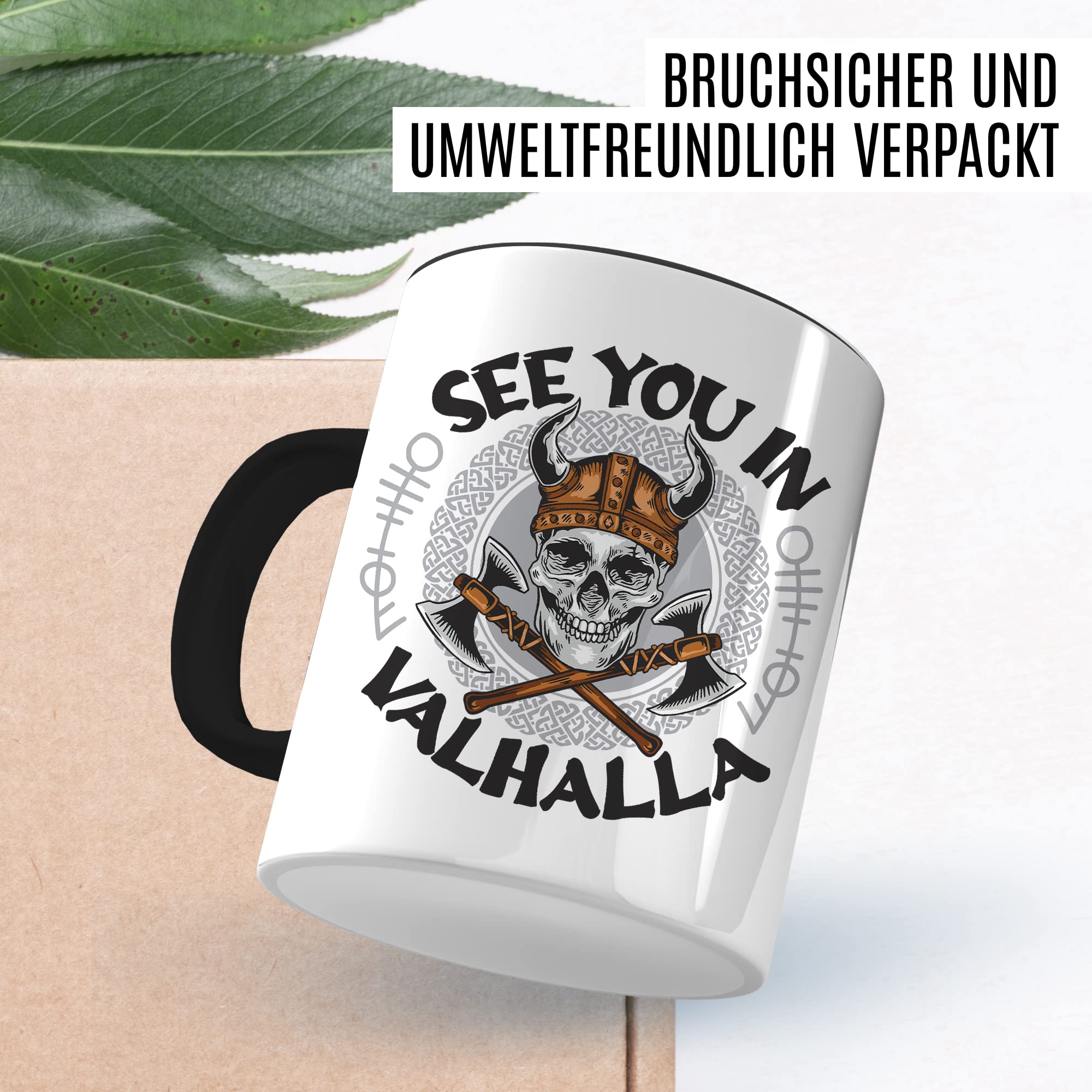 Tasse Wikinger Geschenk, See you in Valhalla Geschenkidee Kaffee-Becher Kaffetasse mit Motiv Wikinger Valhalla Viking Teetasse Totenkopf Axt