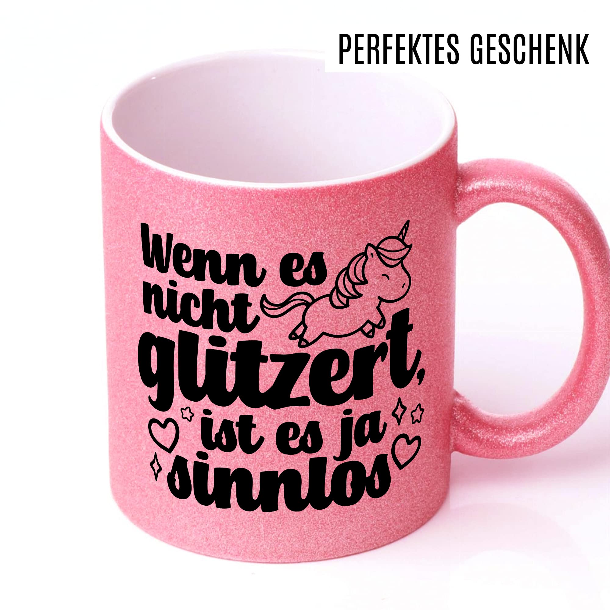 Glitzer-Tasse Geschenk,Wenn es nicht glitzert, ist es sinnlos Kaffeetassse Einhorn Kaffee-Becher mit Spruch lustig Geschenkidee Humor Teetasse mit Glitzer