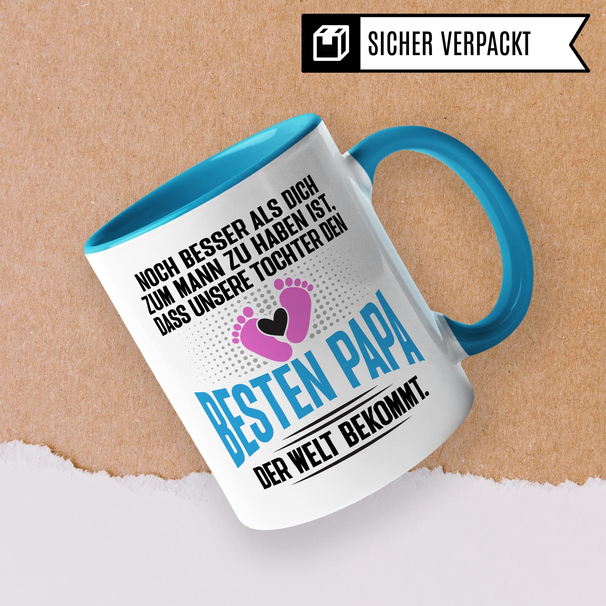 Tasse Papa Geschenk - werdender Papa Schwangerschaft - Noch besser als dich zum Mann zu haben ist, dass unsere Tochter den besten Papa der Welt bekommt - Ehemann werdender Vater Kaffee-Becher