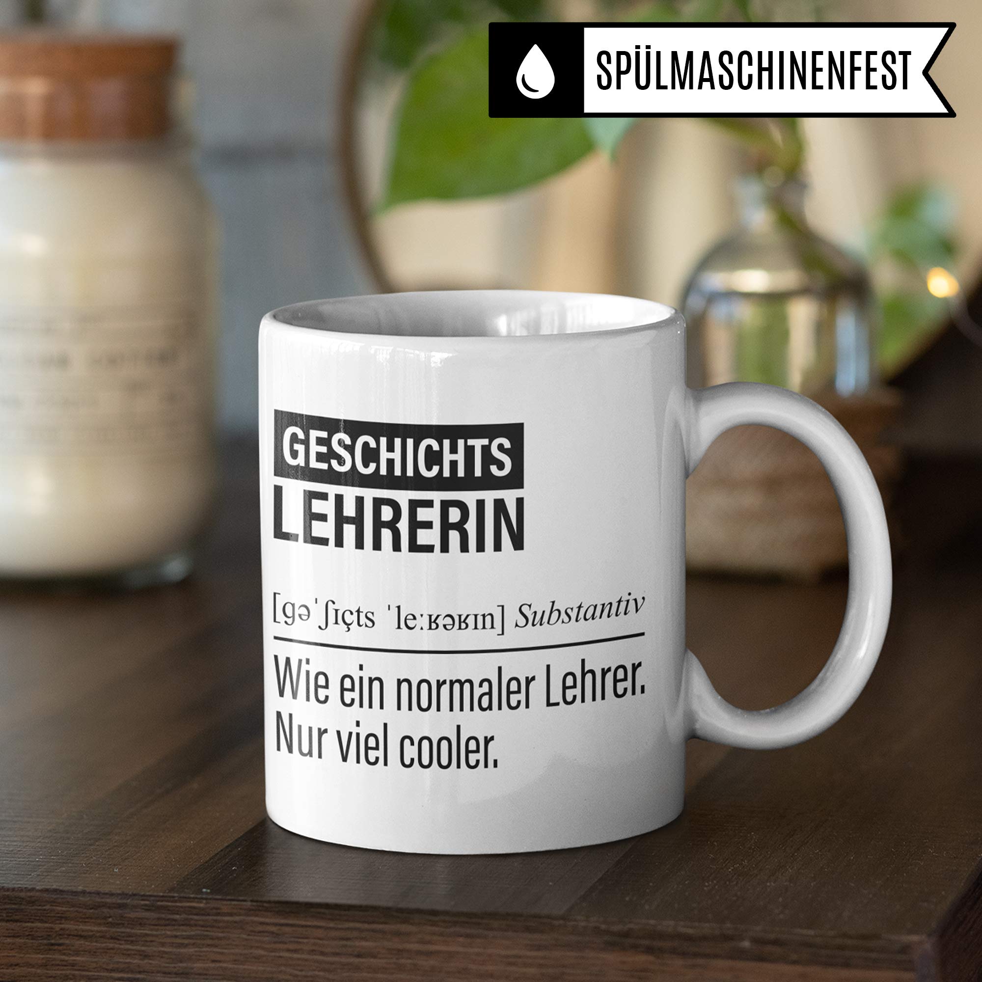 Geschichtslehrerin Tasse, Geschenk für Geschichts Lehrerin, Kaffeetasse Geschenkidee Lehrerin, Kaffeebecher Lehramt Schule Geschichte Unterricht Witz