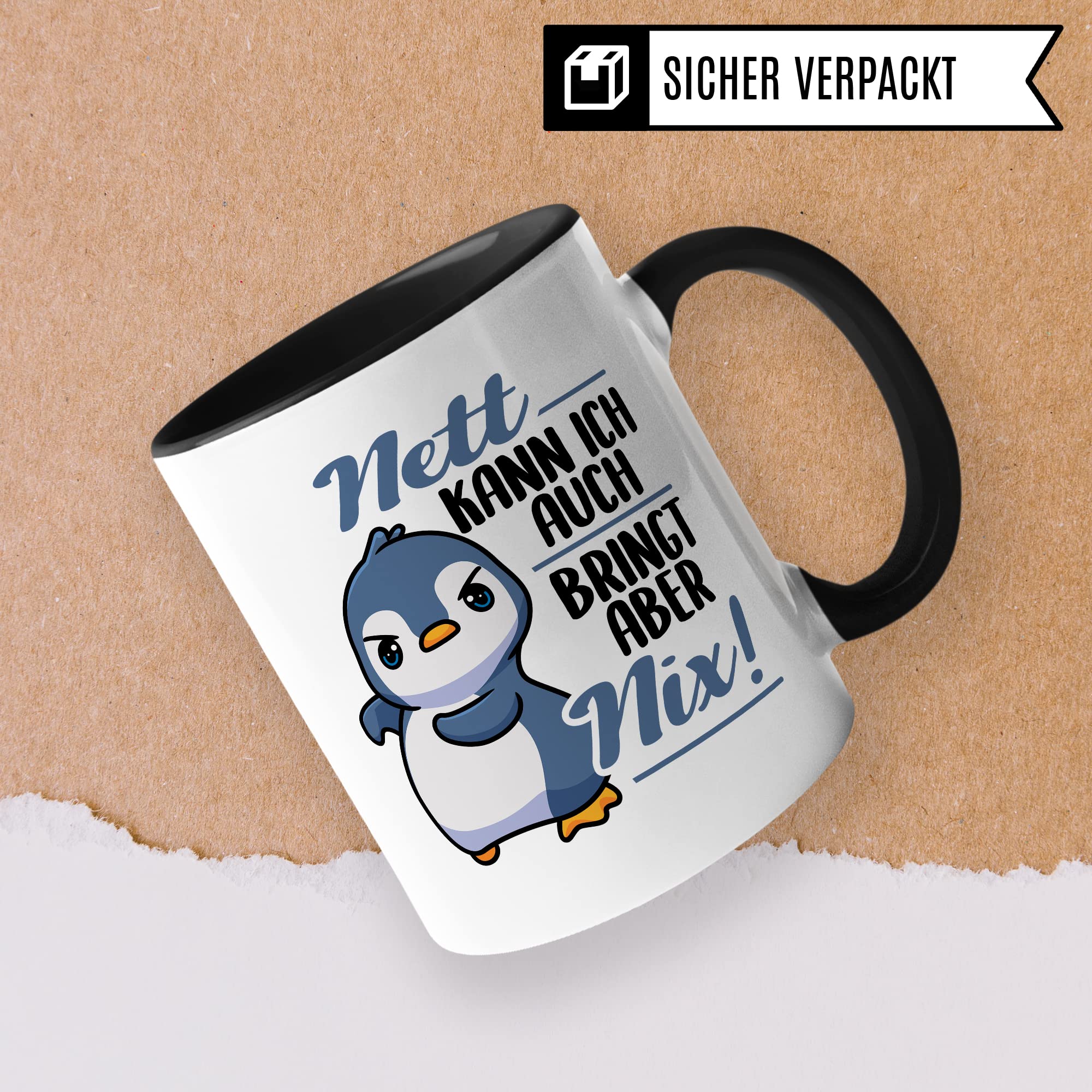 Tasse Spruch, Nett kann ich auch - bringt aber nix Kaffeetasse mit Spruch lustig Kaffee-Becher Pinguin-Motiv böser Humor Geschenk Geschenkidee Teetasse